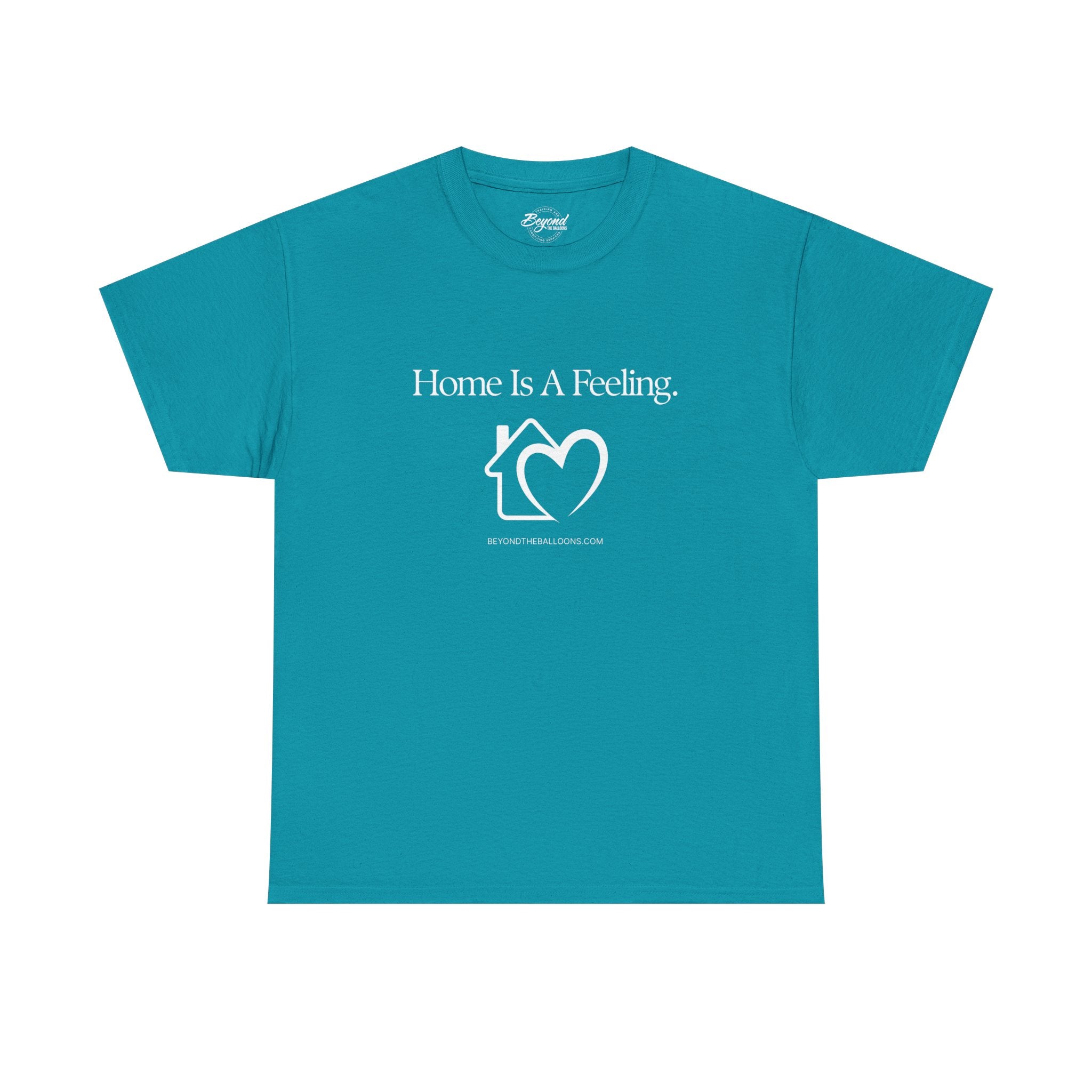 "Home is a Feeling" T-Shirt – Emotional Intelligence Apparel for Real Estate Professionals