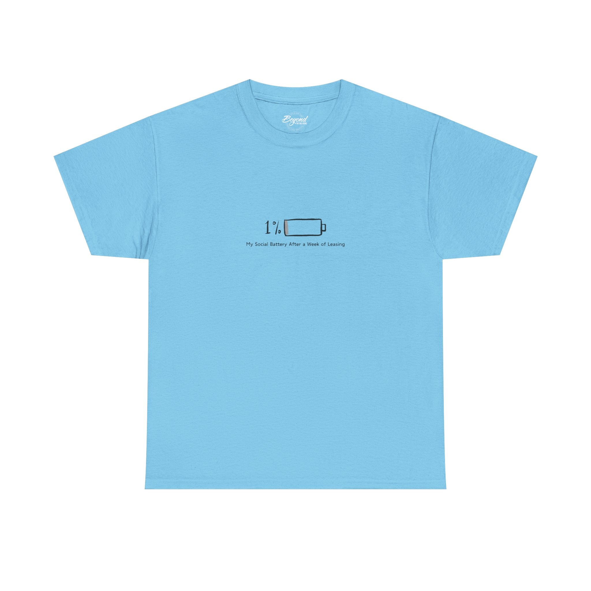 "My Social Battery" T-Shirt