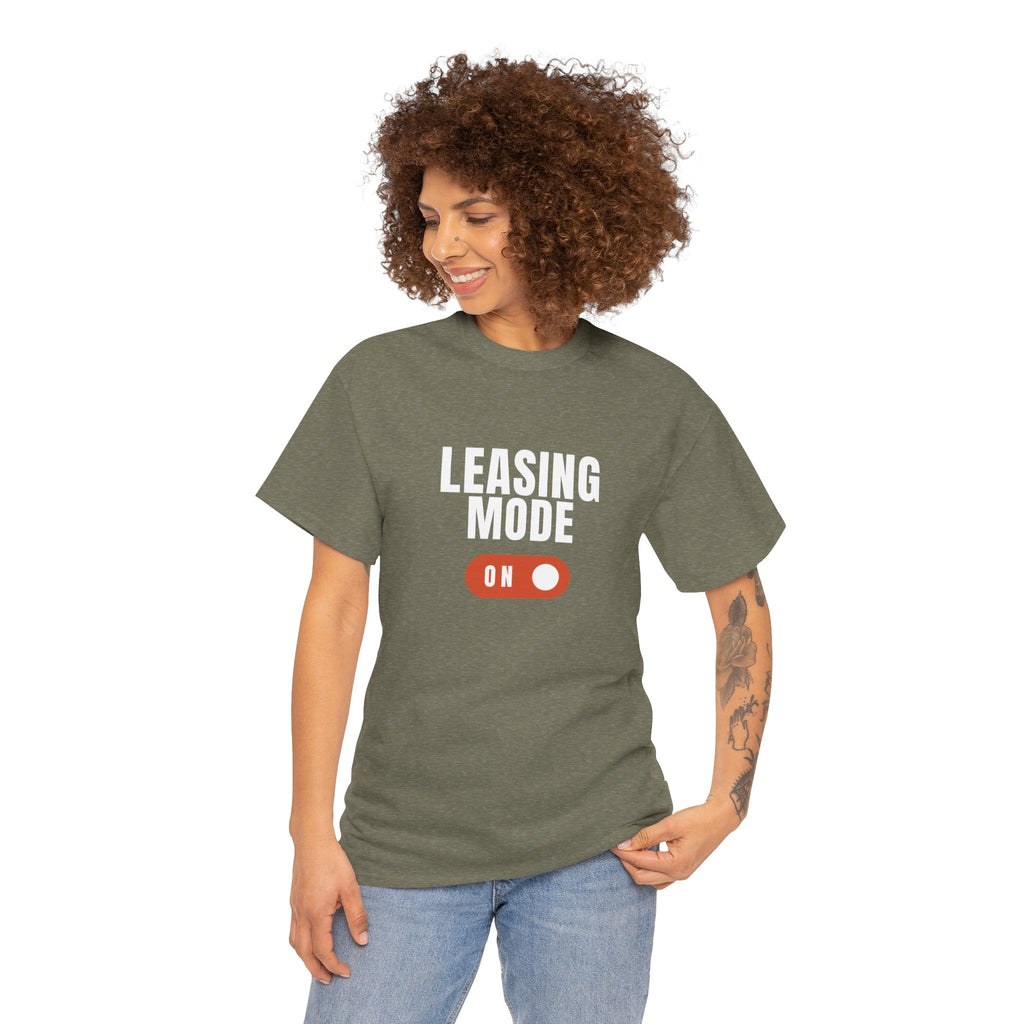 "Leasing Mode ON" T-Shirt – High Energy Apparel for Property Management