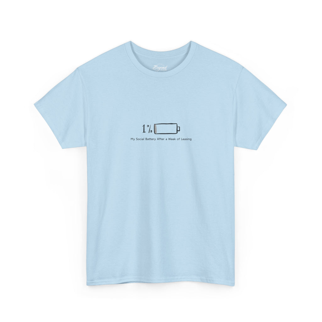 "My Social Battery" T-Shirt