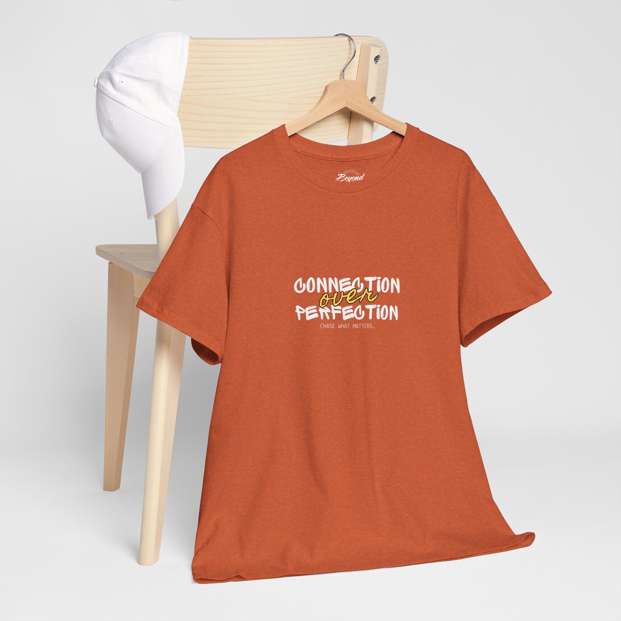 "Connection Over Perfection" T-Shirt