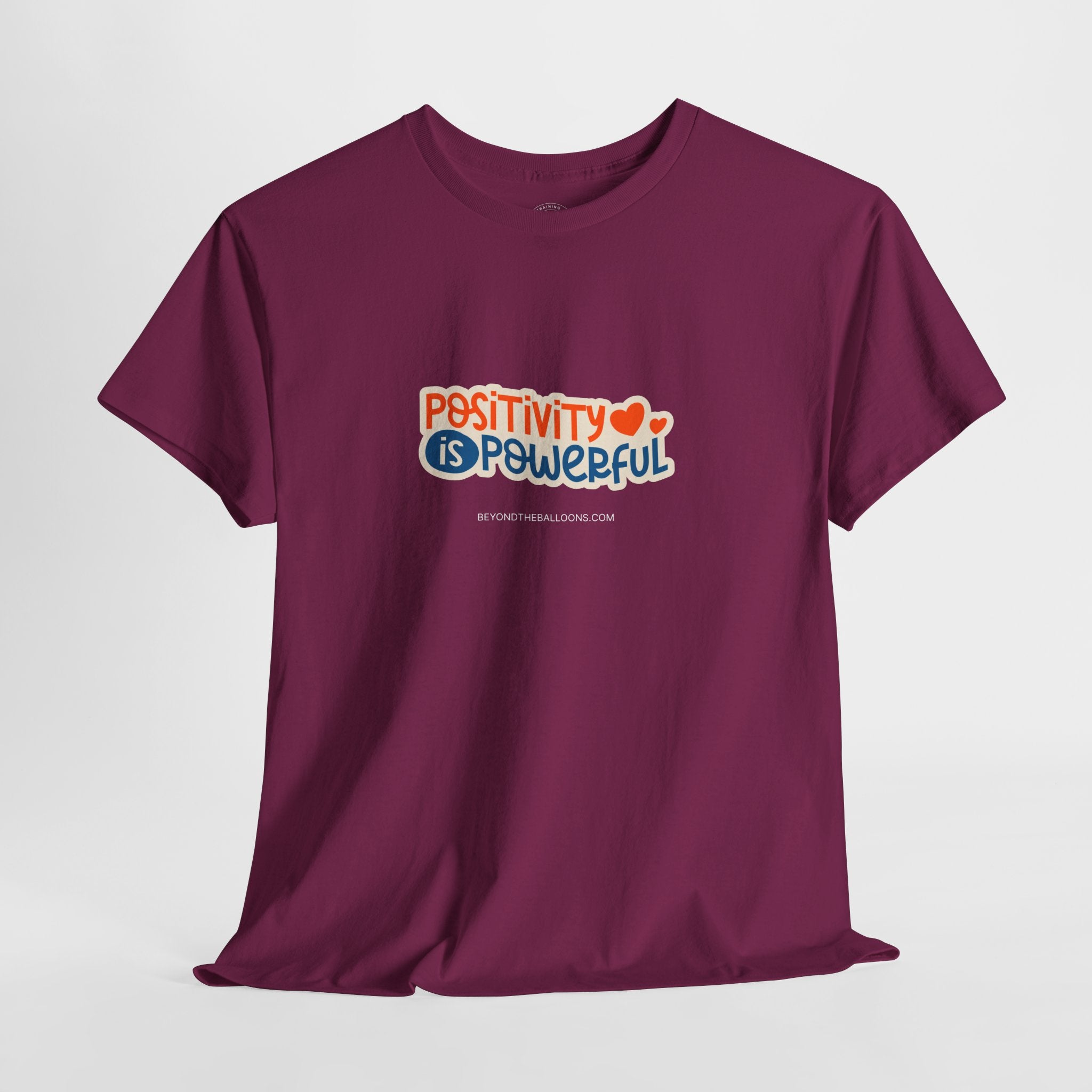 "Positivity is Powerful" T-Shirt