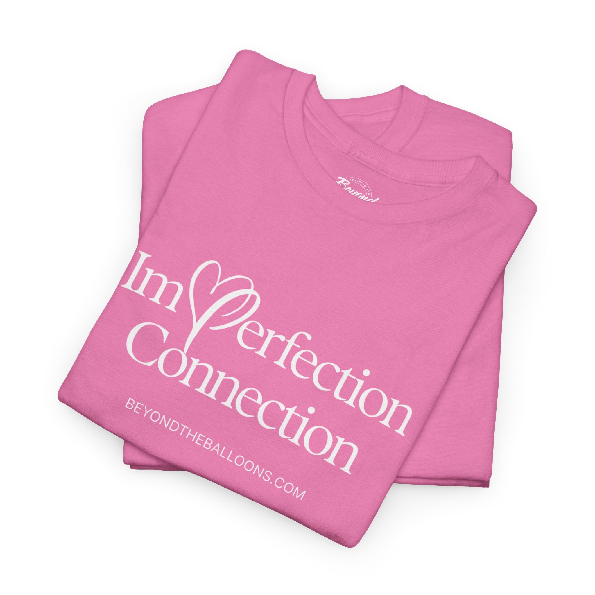 The "Imperfection Connection" T-Shirt