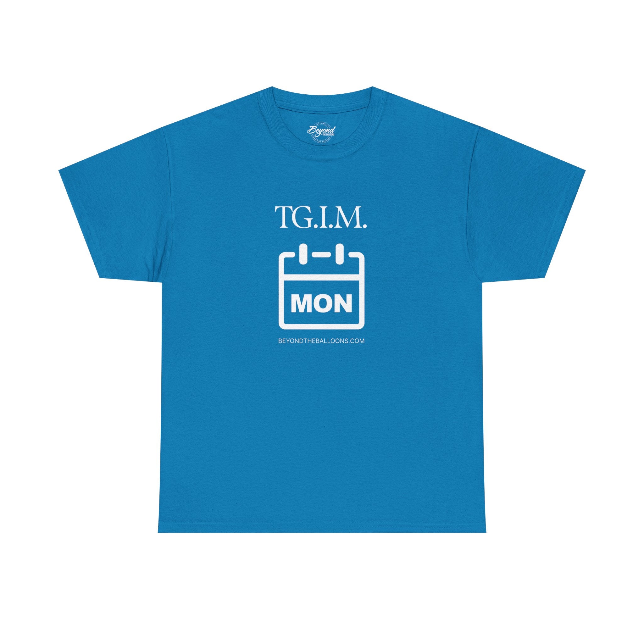 TGIM: The "Thank Goodness It's Monday" T-Shirt