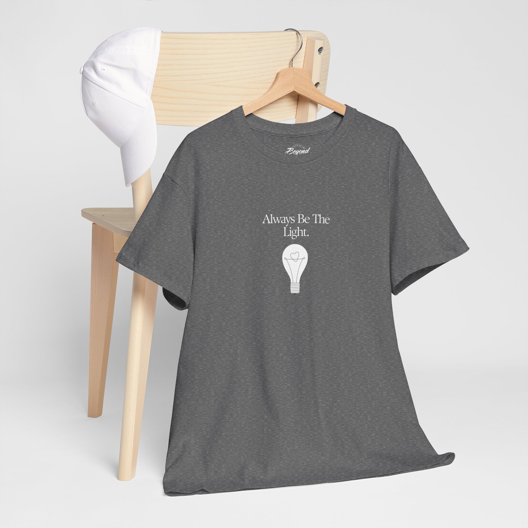 "Always Be The Light" T-Shirt – Positive Energy Apparel by Beyond the Balloons