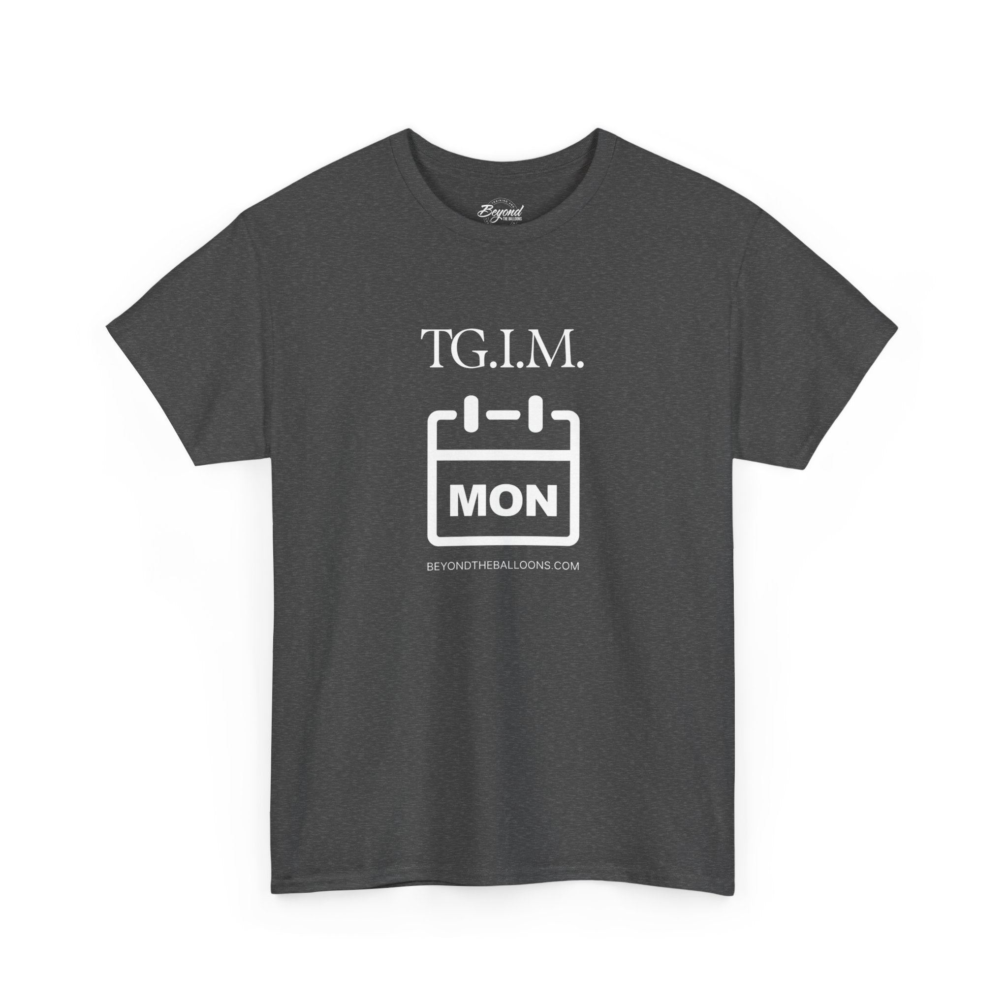 TGIM: The "Thank Goodness It's Monday" T-Shirt