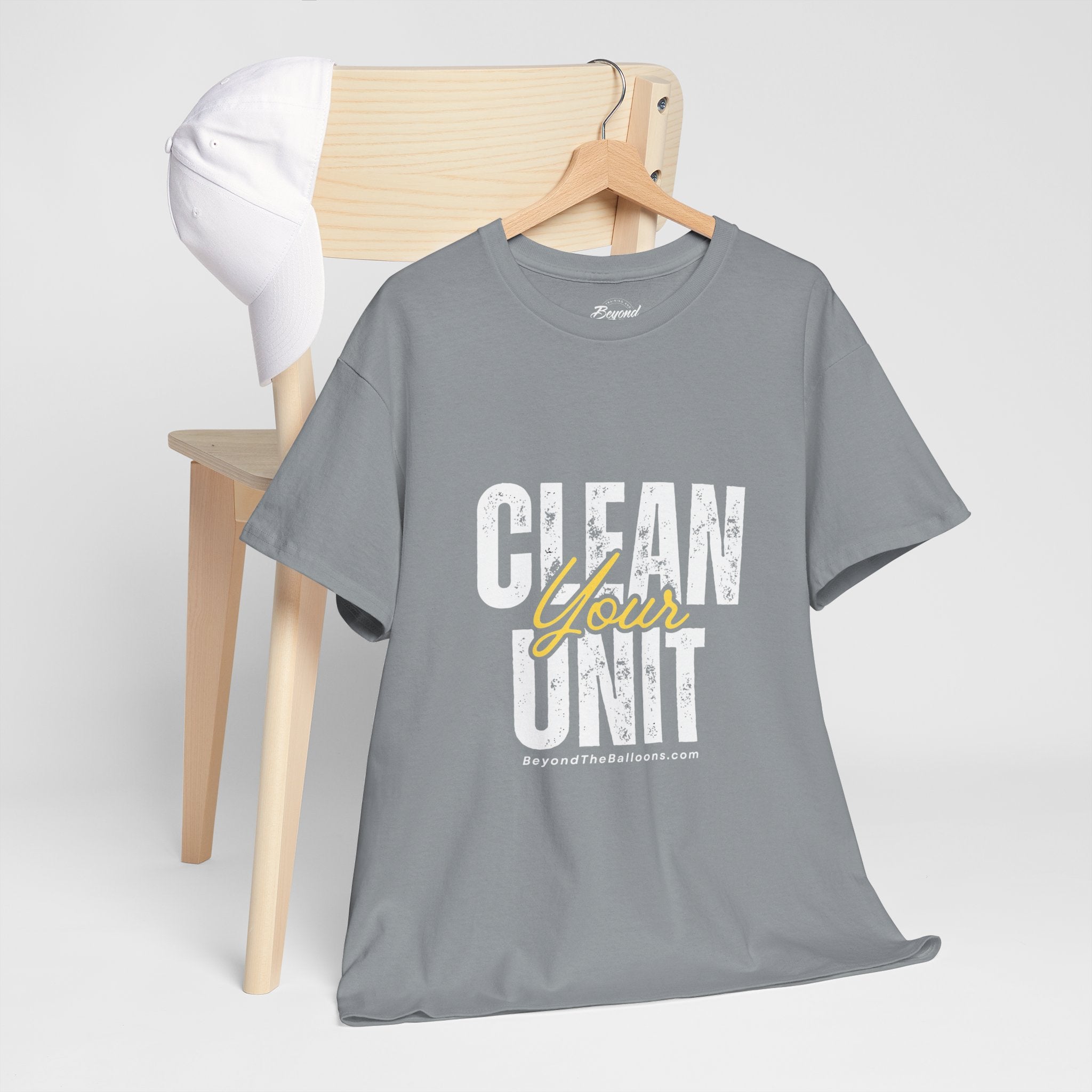 "Clean Your UNIT"  Beyond The Balloons Signature Humor T-Shirt