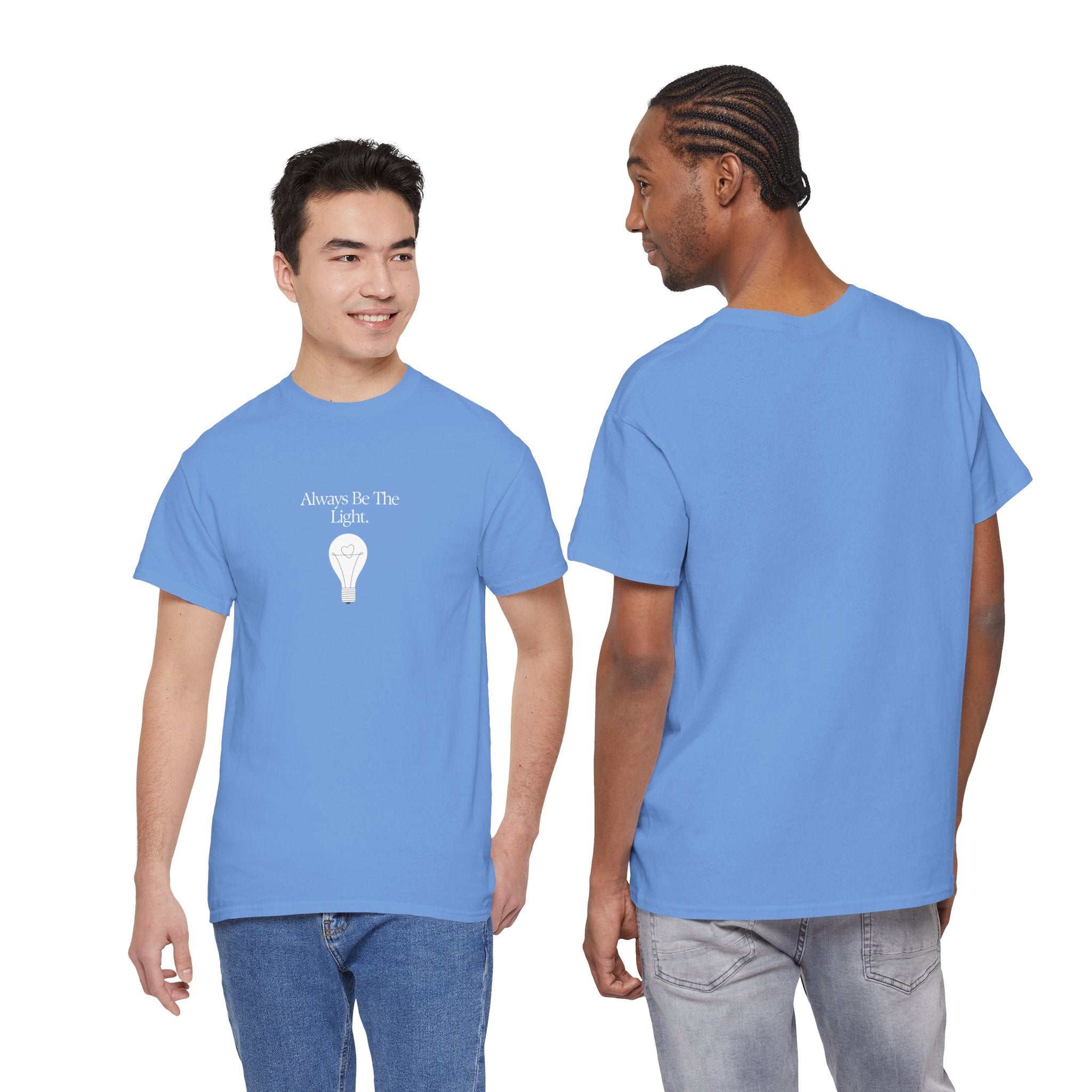 "Always Be The Light" T-Shirt – Positive Energy Apparel by Beyond the Balloons