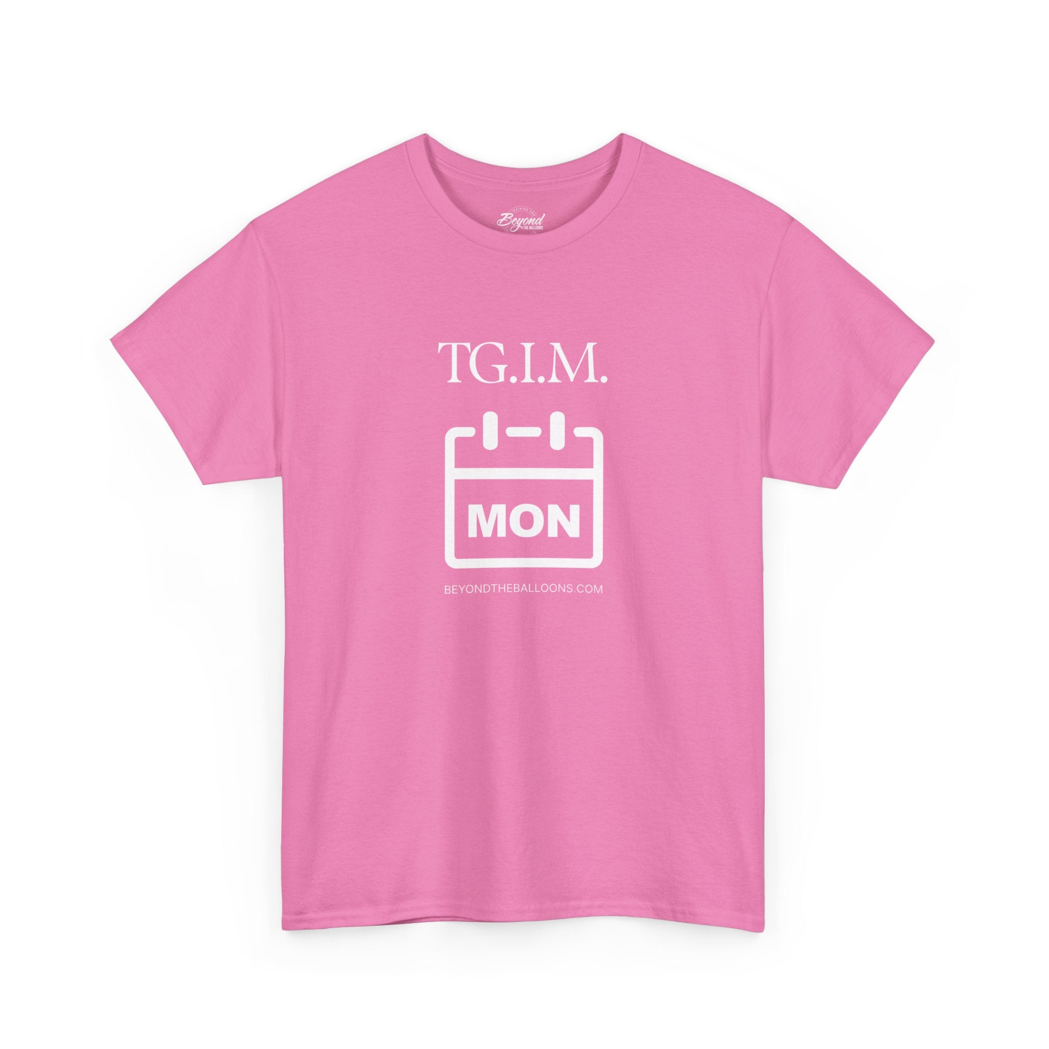 TGIM: The "Thank Goodness It's Monday" T-Shirt