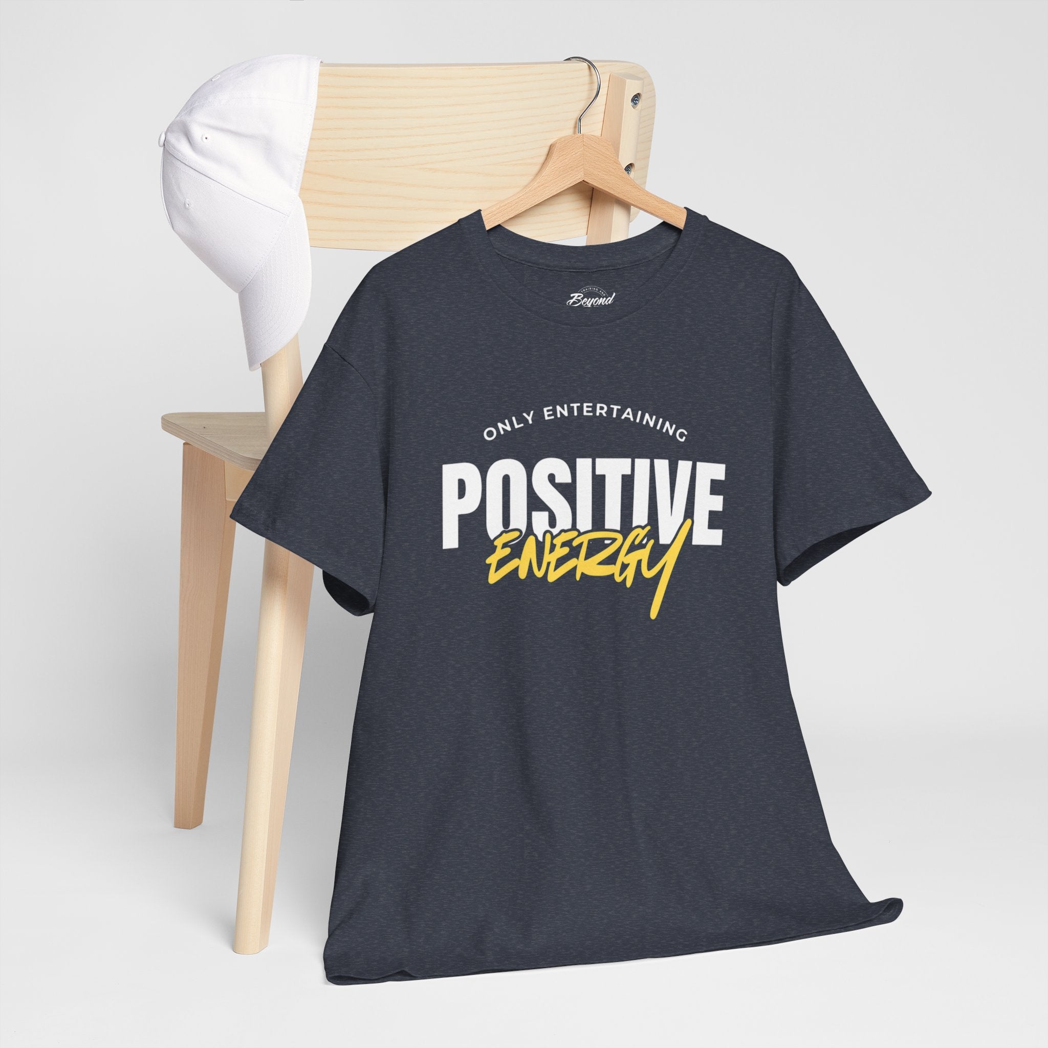 "Only Entertaining Positive Energy" T-Shirt