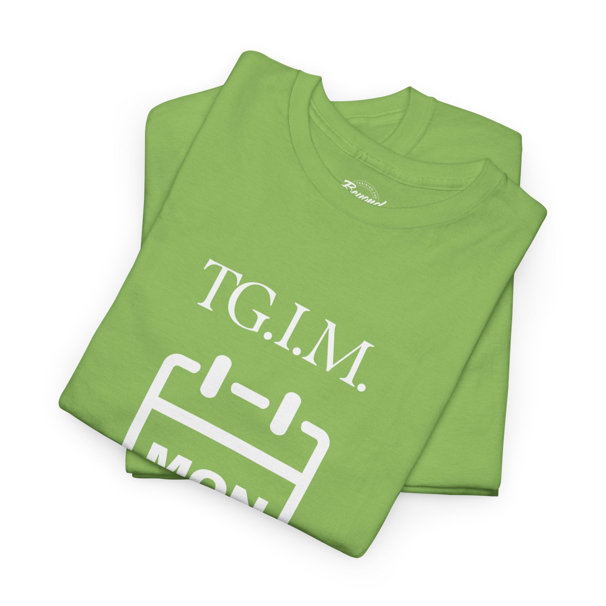 TGIM: The "Thank Goodness It's Monday" T-Shirt