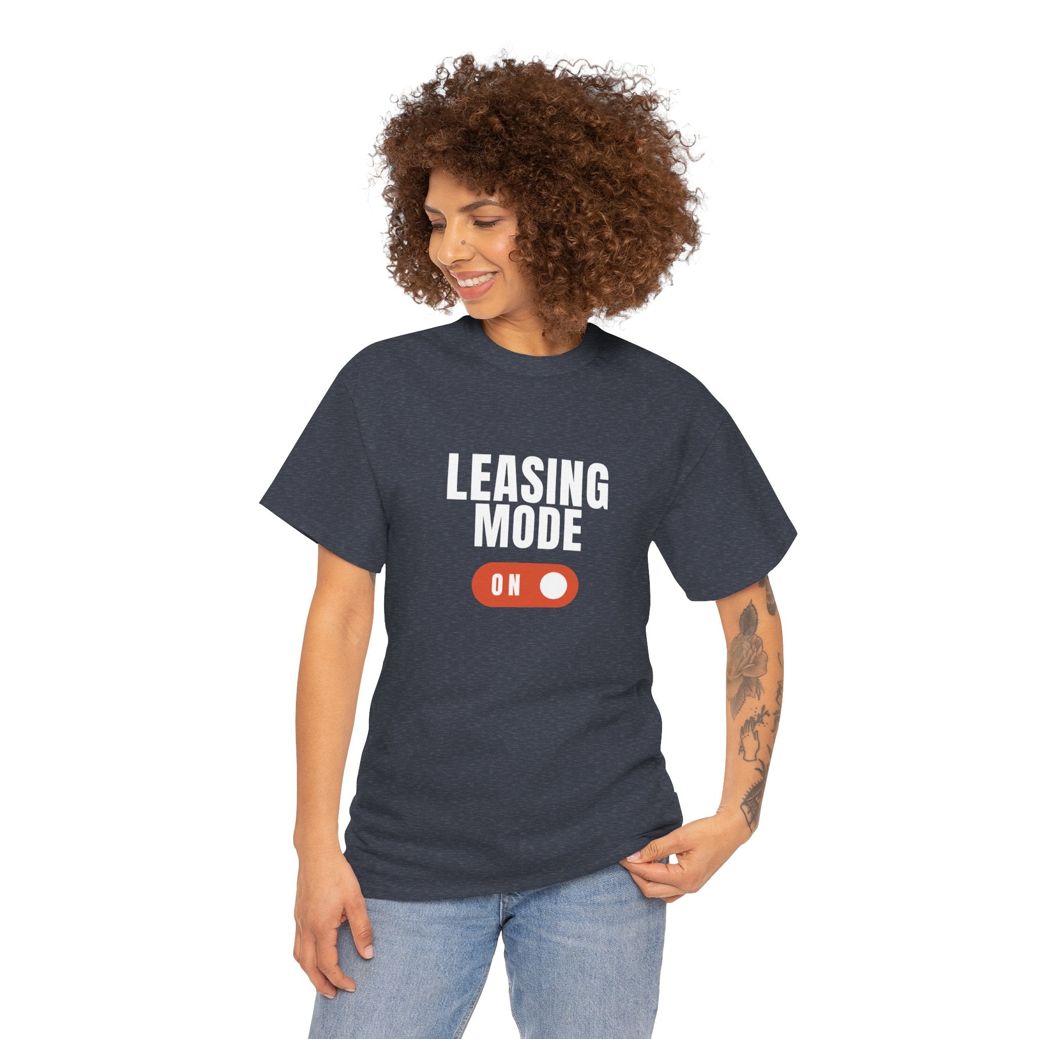 "Leasing Mode ON" T-Shirt – High Energy Apparel for Property Management