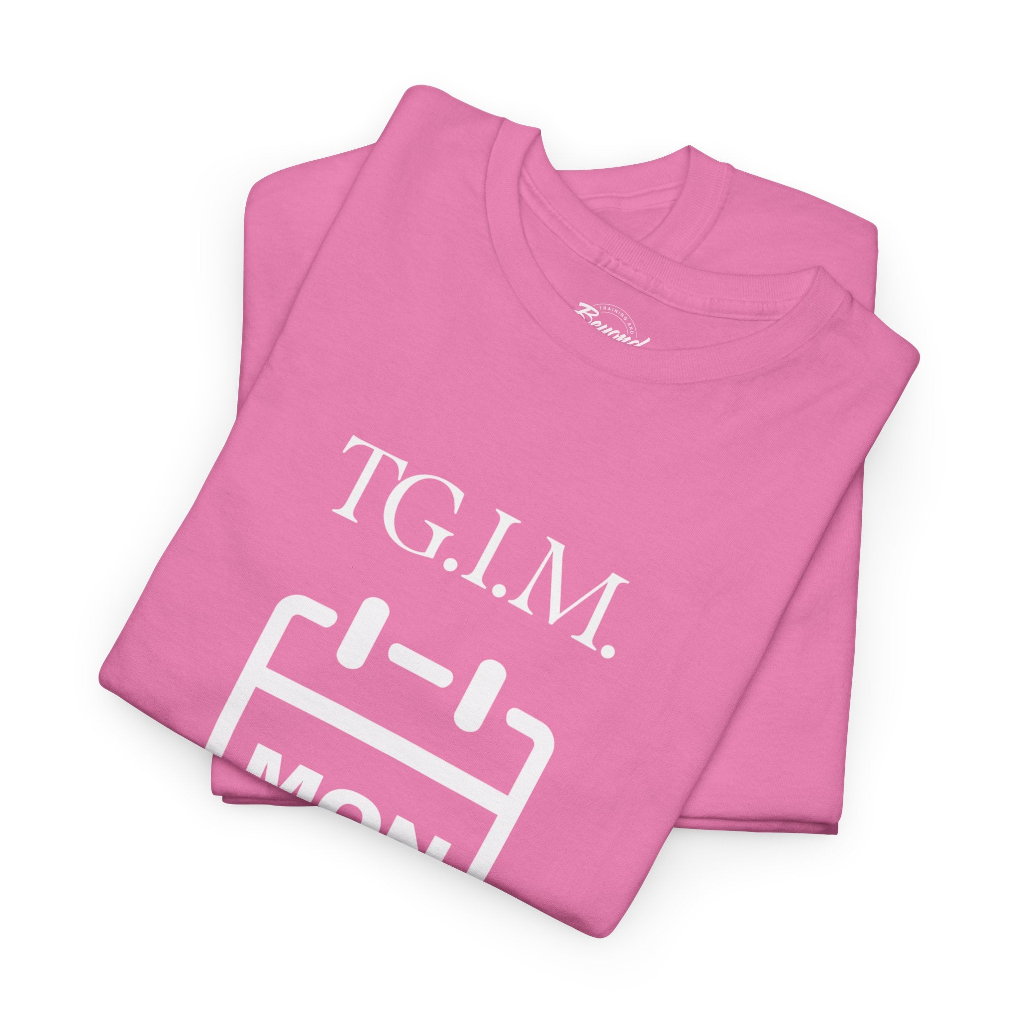 TGIM: The "Thank Goodness It's Monday" T-Shirt