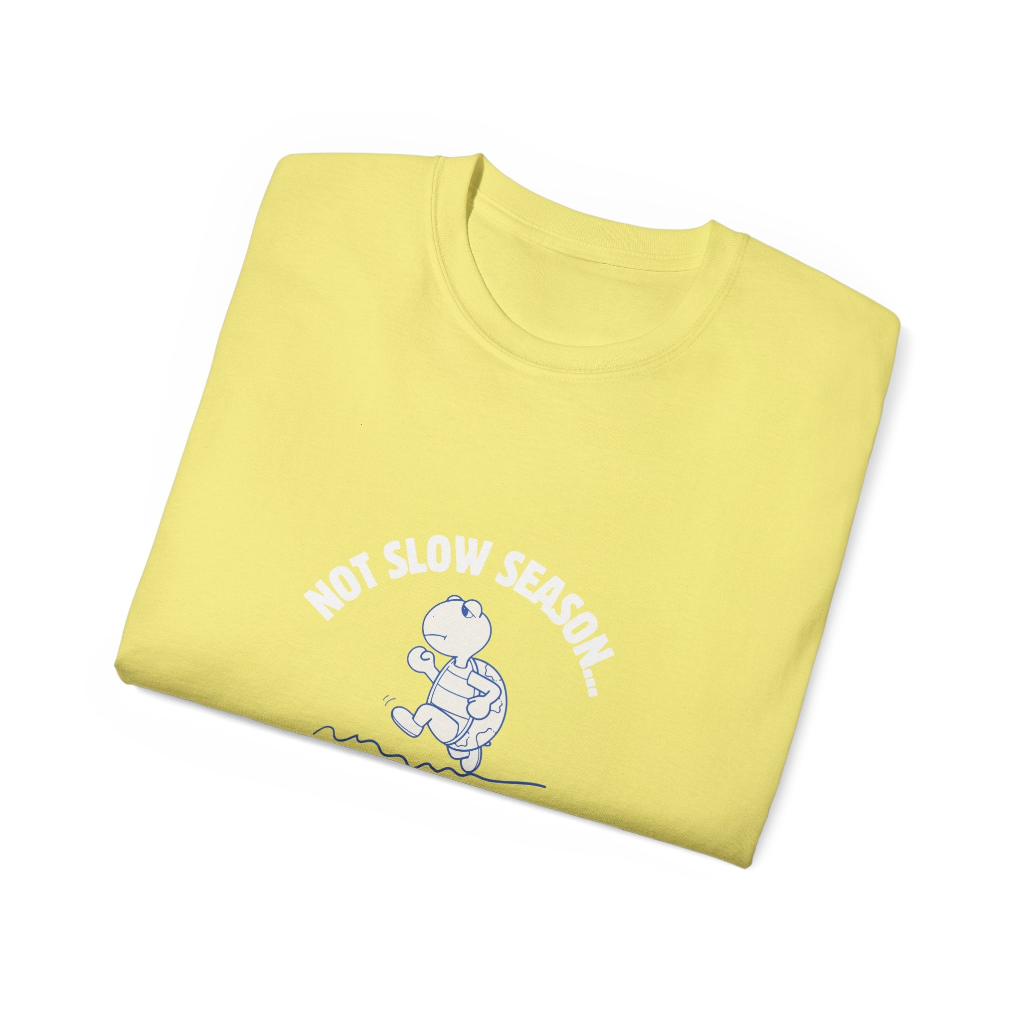 "It's Not Slow Season, It's Go Season" T-Shirt – Multifamily Leasing & Real Estate Motivation