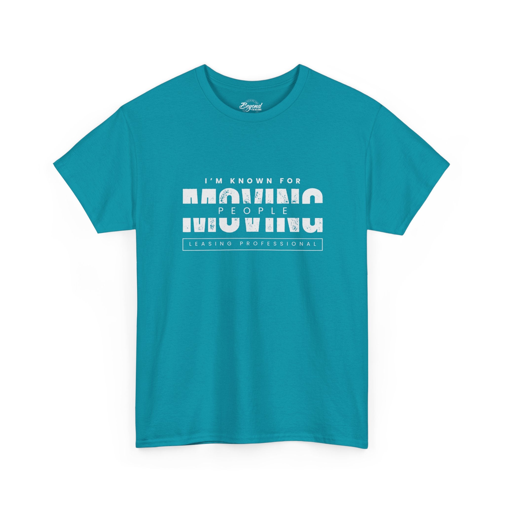 "I'm Known For MOVING People" Graphic T for Leasing Professionals