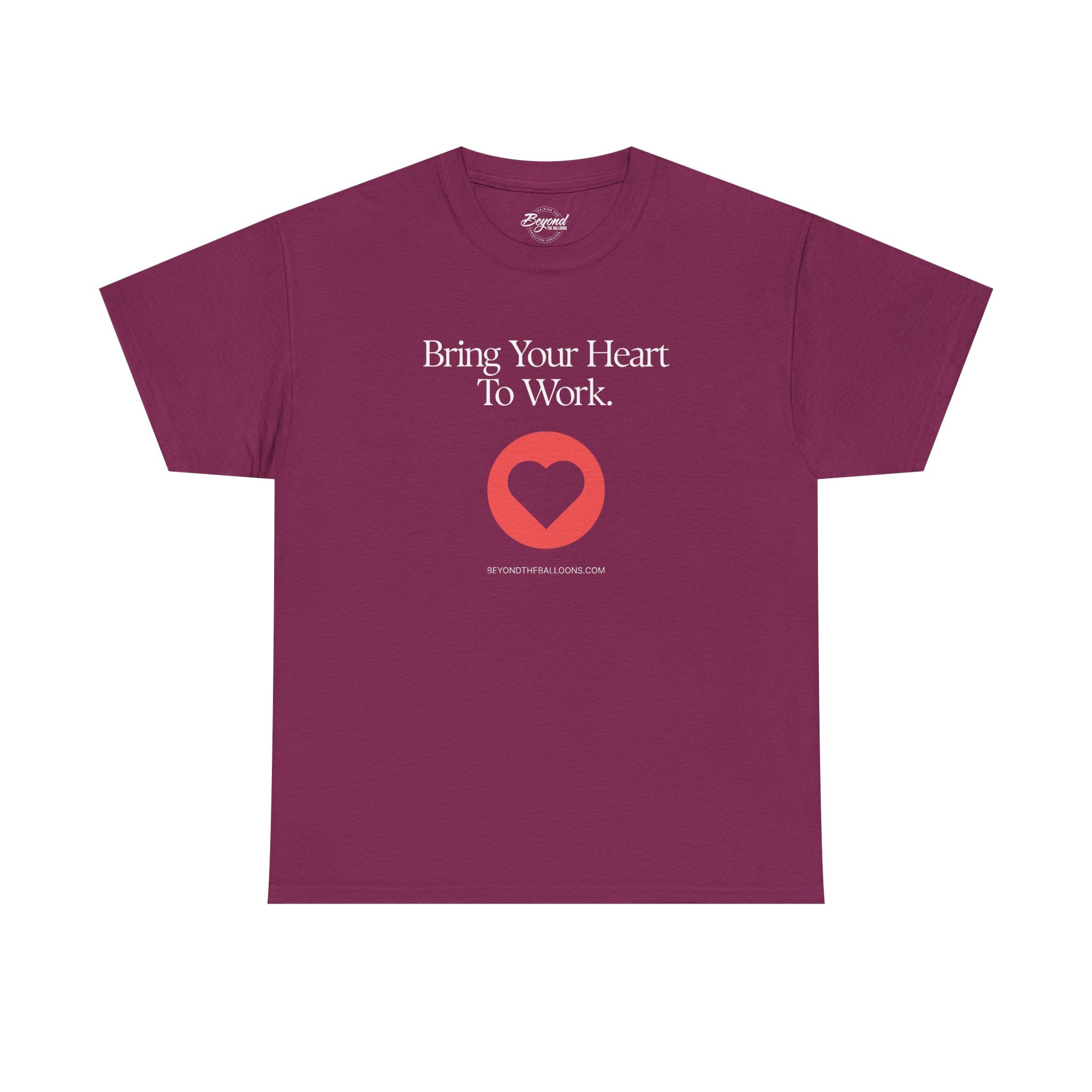 "Bring Your Heart to Work" T-Shirt – Compassionate Multifamily Housing Apparel