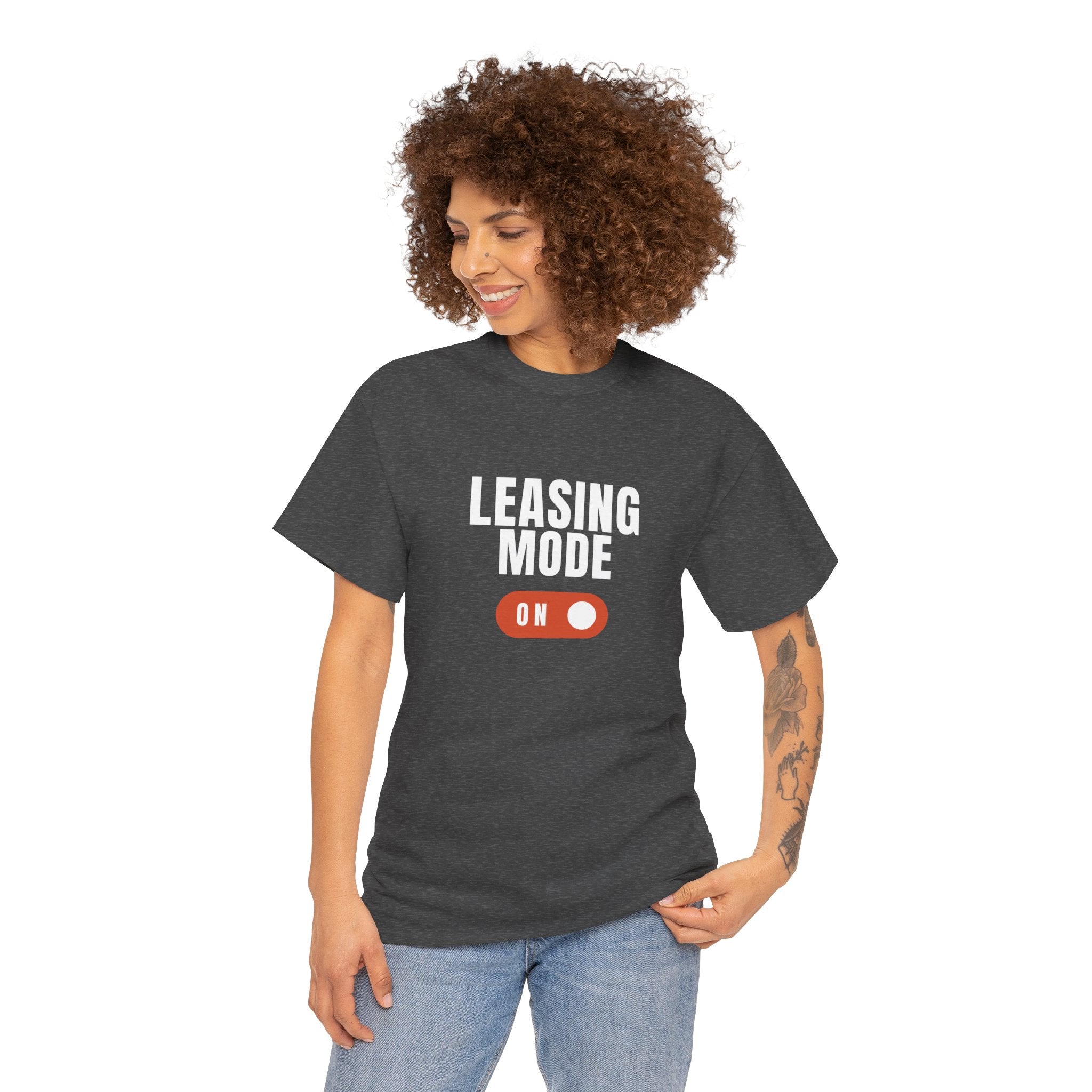 "Leasing Mode ON" T-Shirt – High Energy Apparel for Property Management