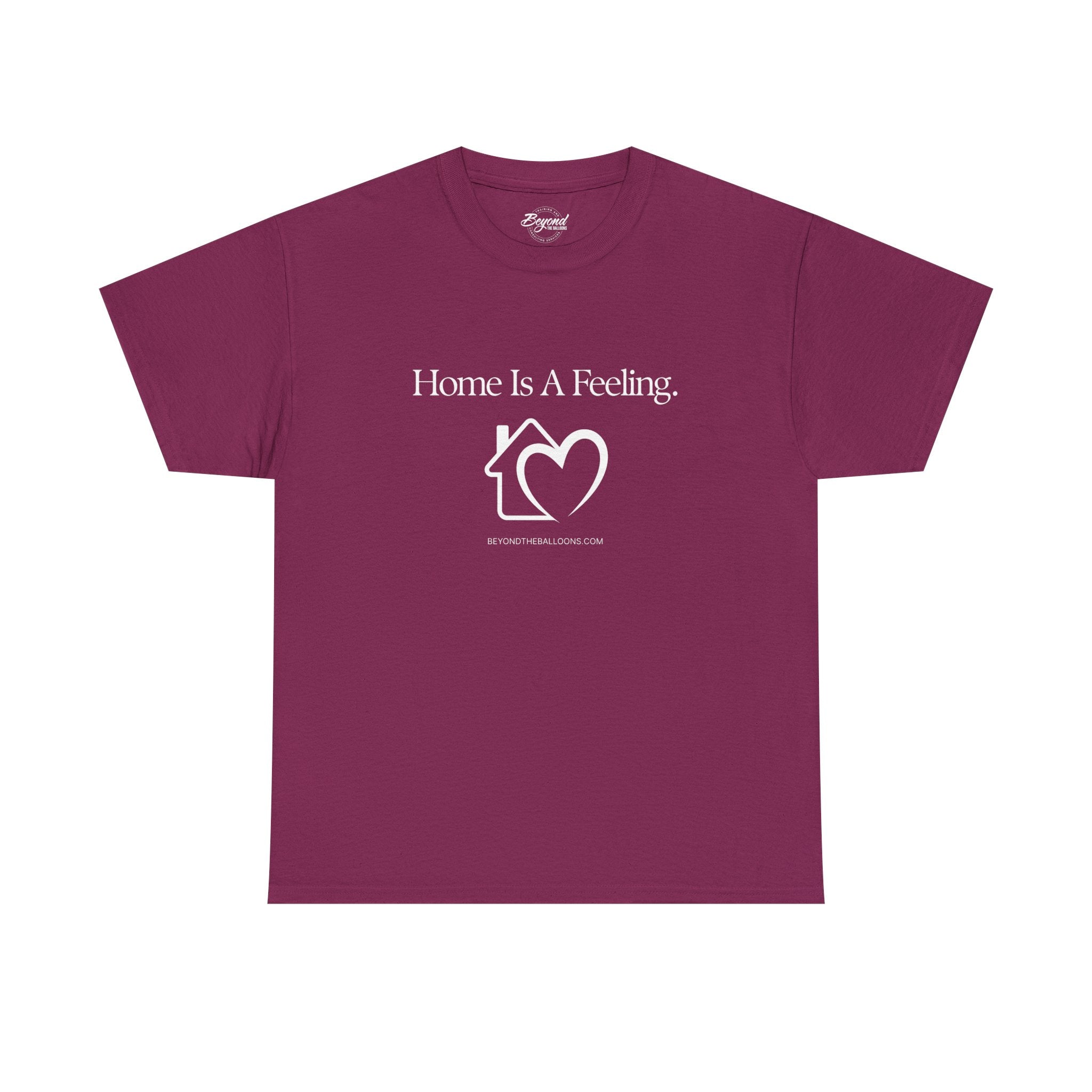 "Home is a Feeling" T-Shirt – Emotional Intelligence Apparel for Real Estate Professionals