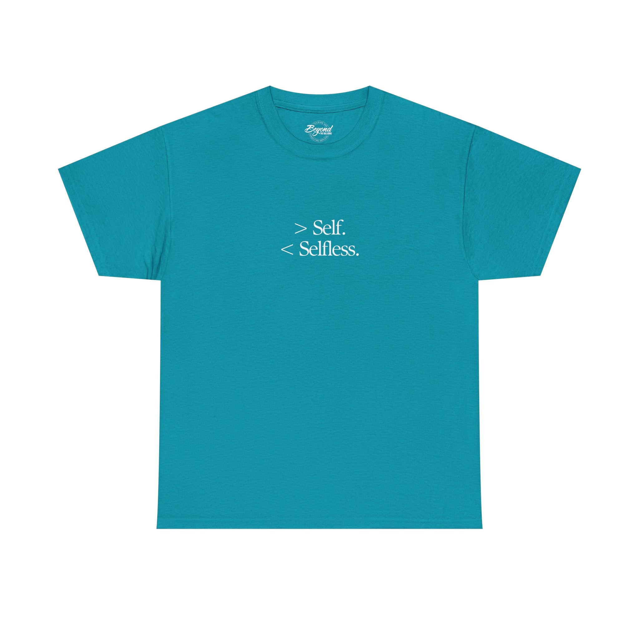 The "Less Self, More Selfless" T-Shirt
