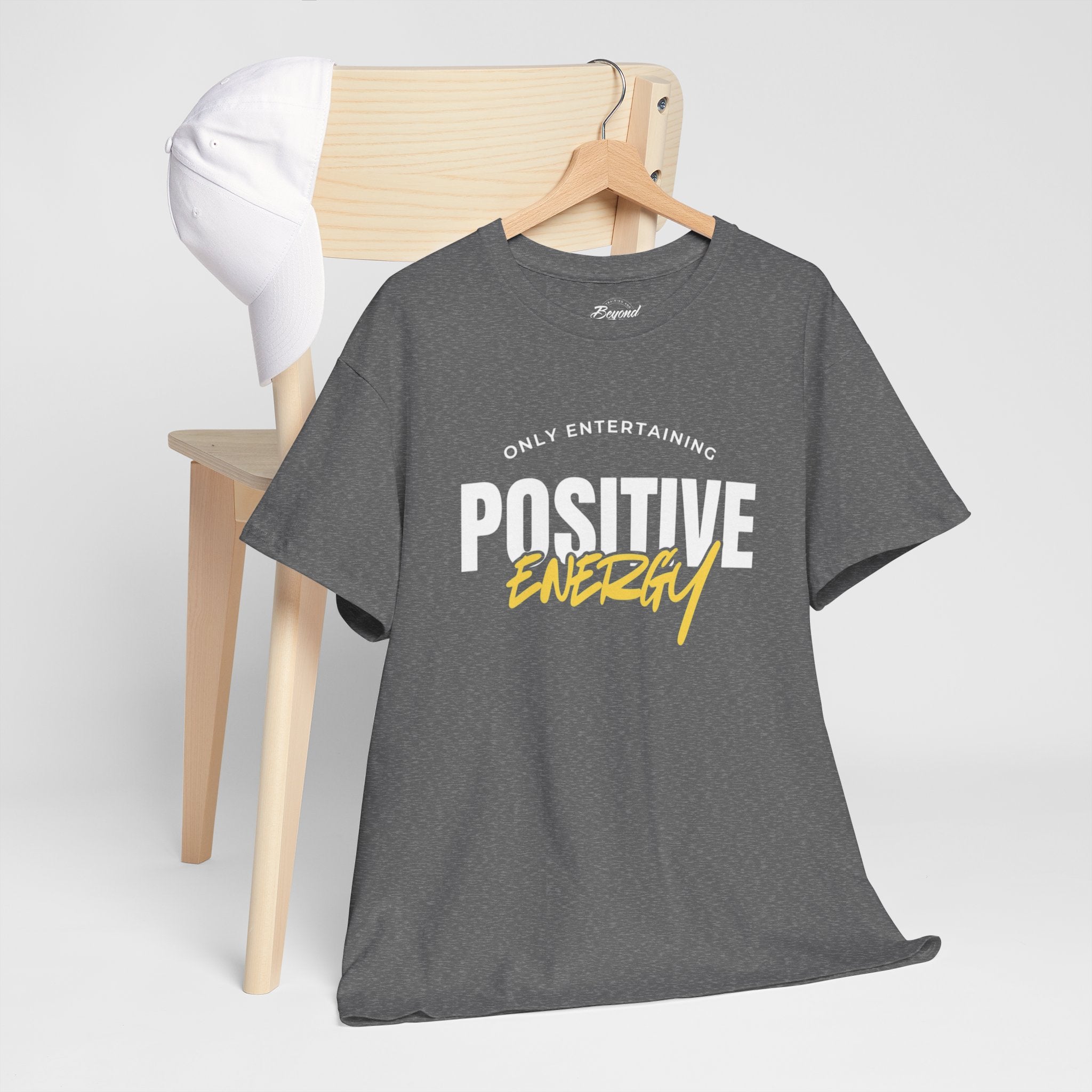 "Only Entertaining Positive Energy" T-Shirt