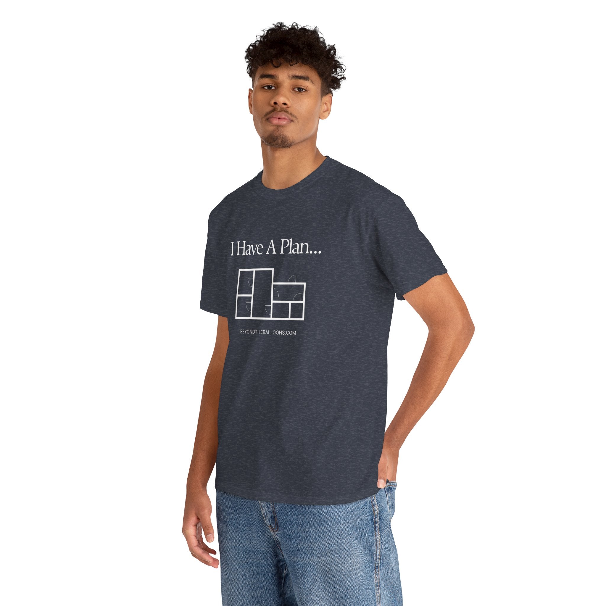 "I Have a Plan..." Floor Plan T-Shirt