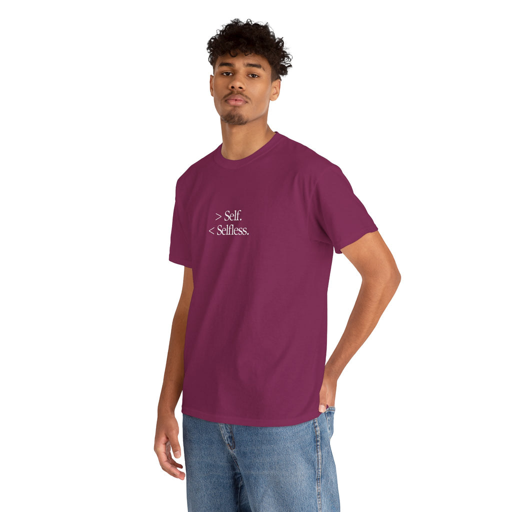 The "Less Self, More Selfless" T-Shirt