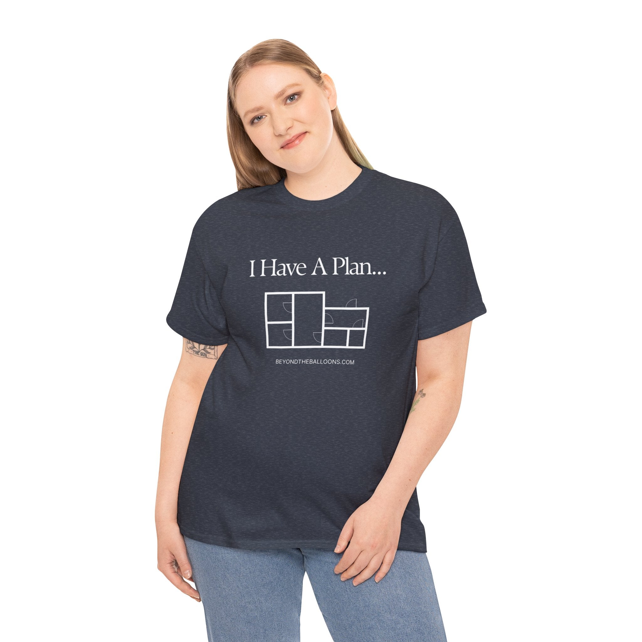 "I Have a Plan..." Floor Plan T-Shirt