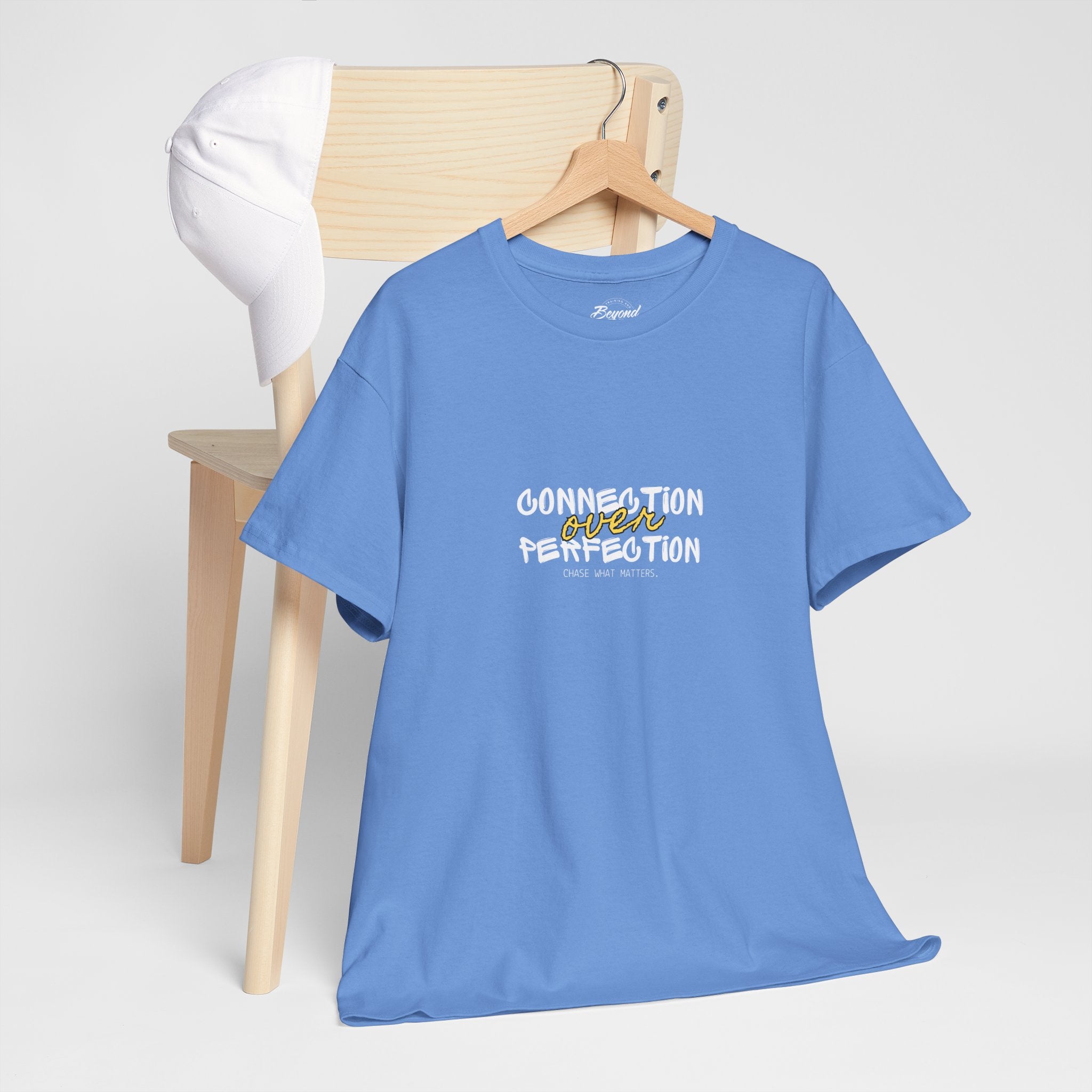 "Connection Over Perfection" T-Shirt