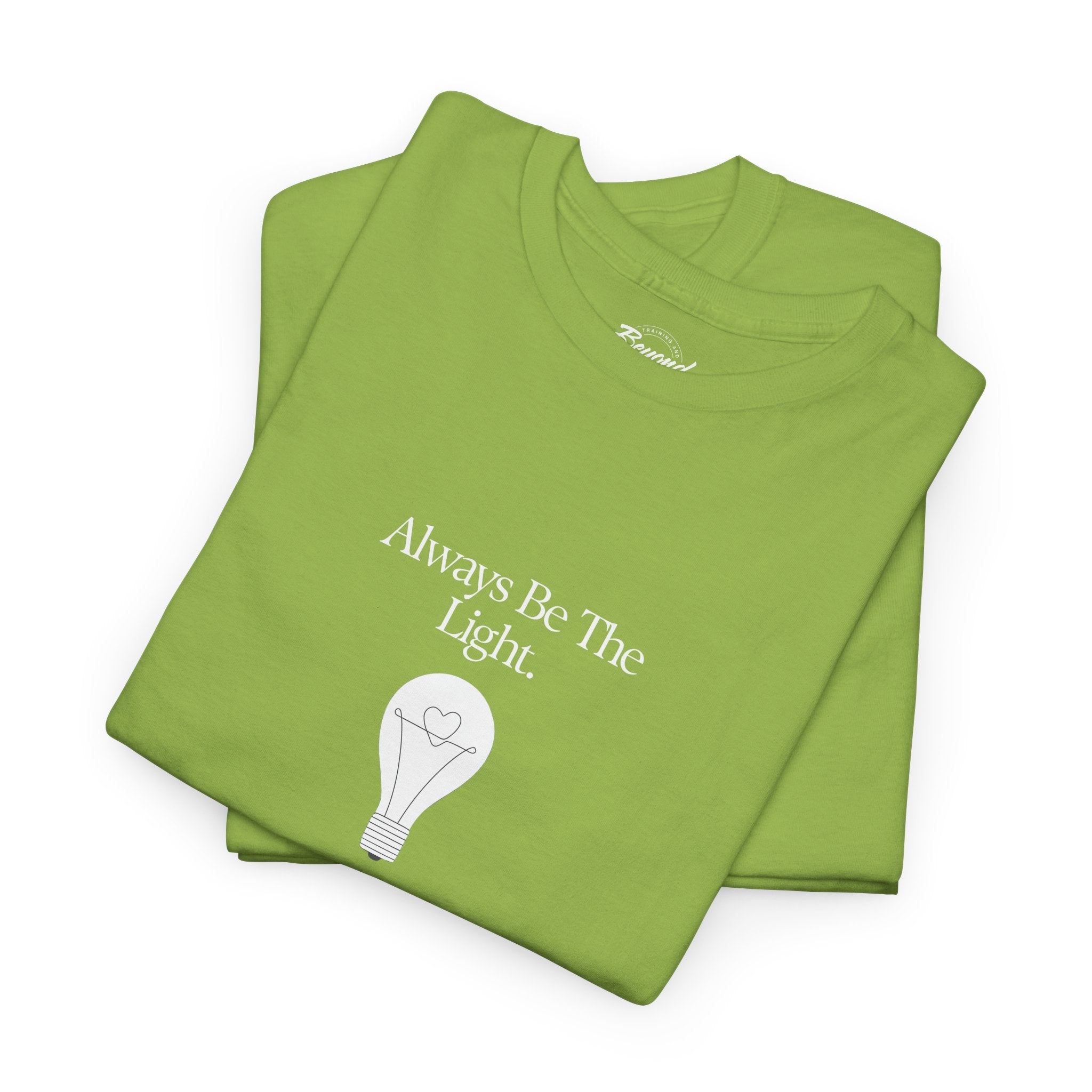 "Always Be The Light" T-Shirt – Positive Energy Apparel by Beyond the Balloons