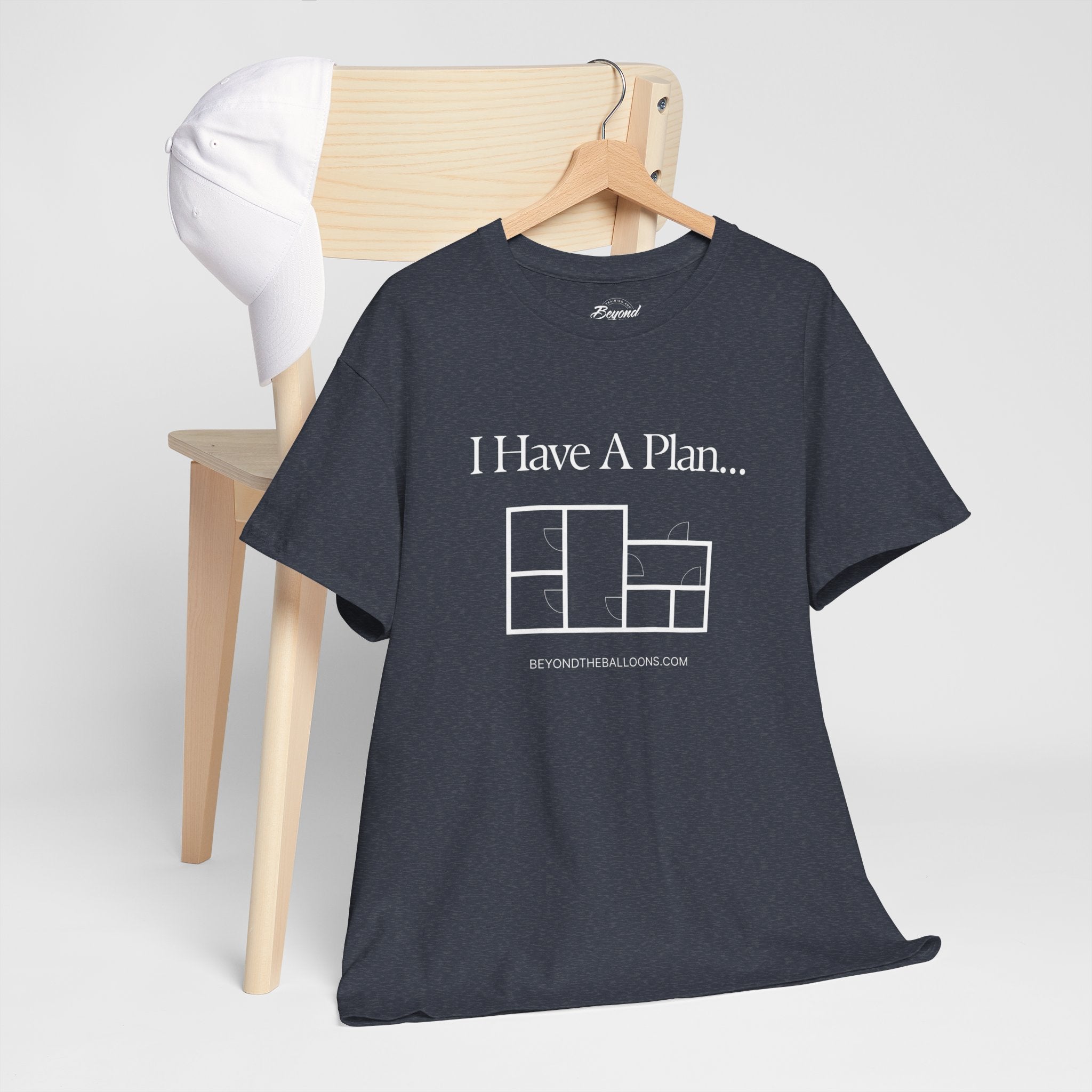 "I Have a Plan..." Floor Plan T-Shirt