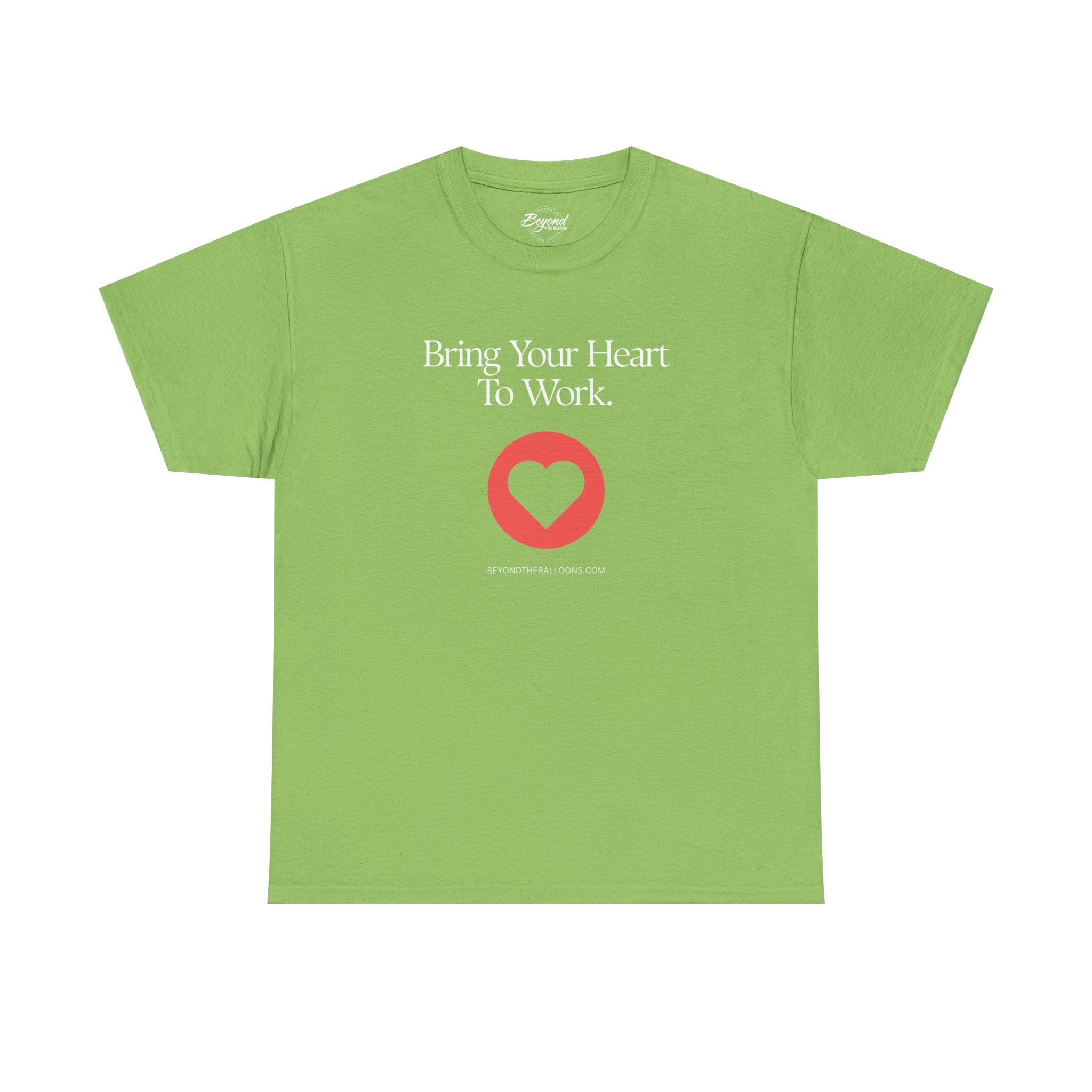 "Bring Your Heart to Work" T-Shirt – Compassionate Multifamily Housing Apparel