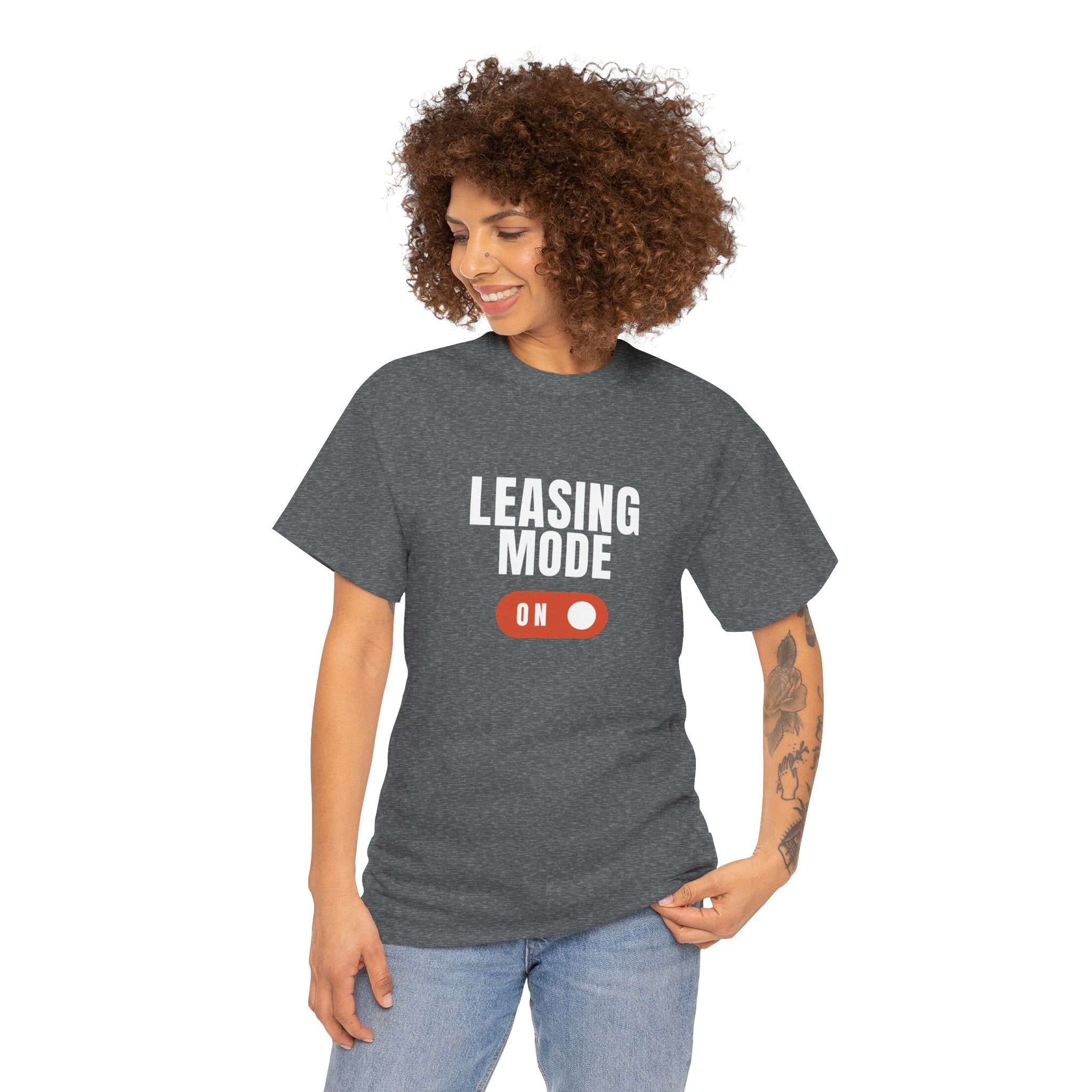 "Leasing Mode ON" T-Shirt – High Energy Apparel for Property Management