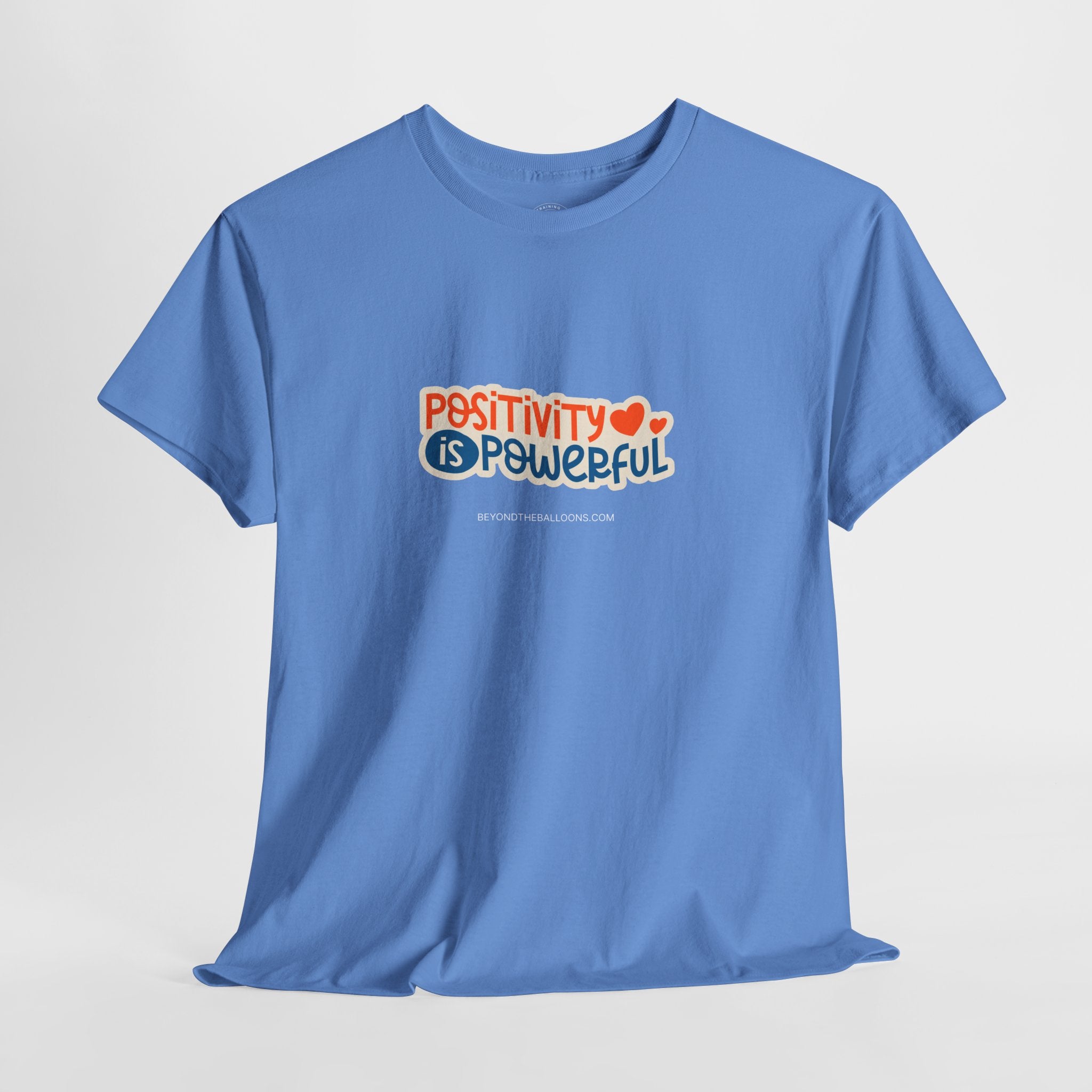 "Positivity is Powerful" T-Shirt