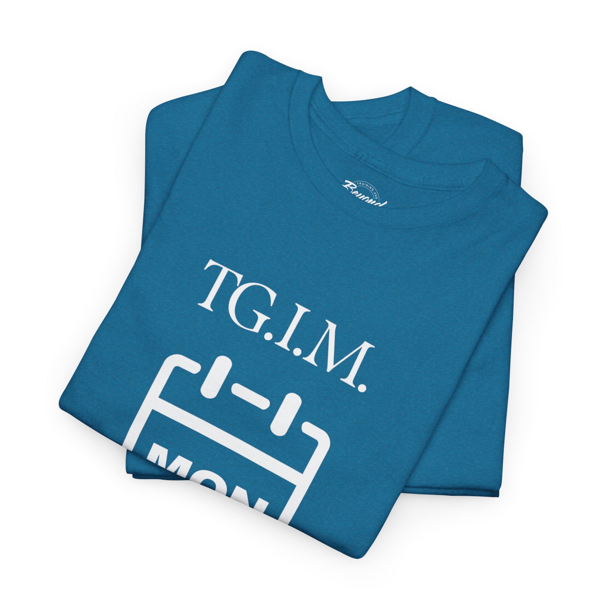 TGIM: The "Thank Goodness It's Monday" T-Shirt