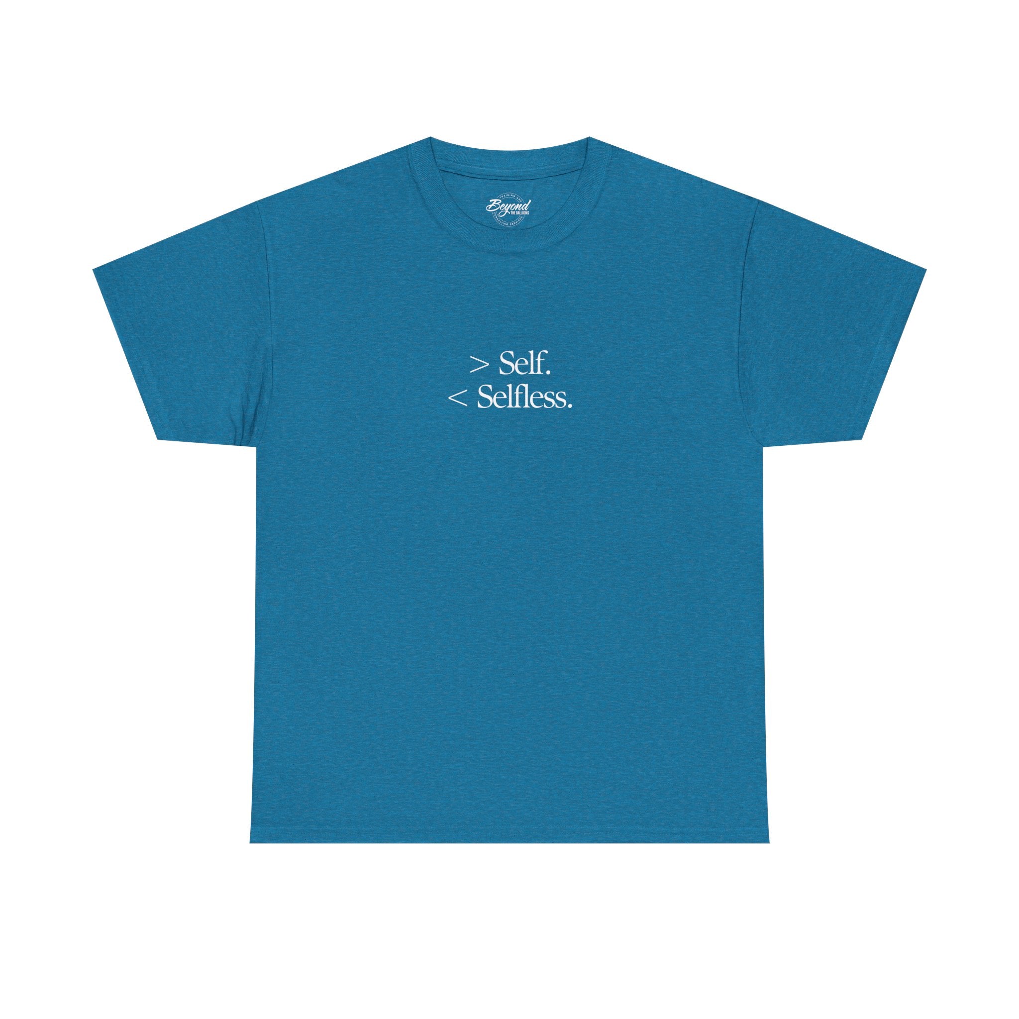 The "Less Self, More Selfless" T-Shirt