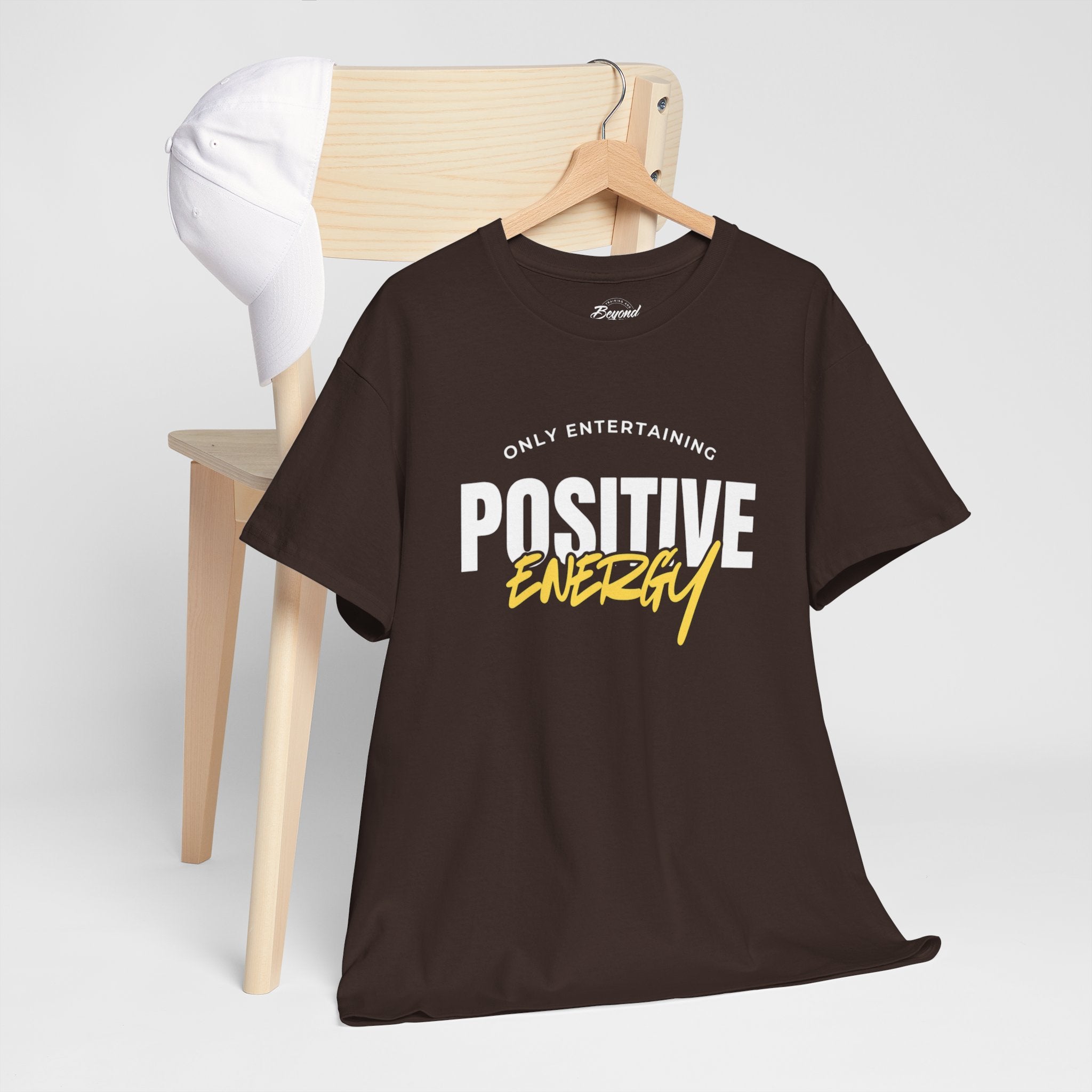 "Only Entertaining Positive Energy" T-Shirt