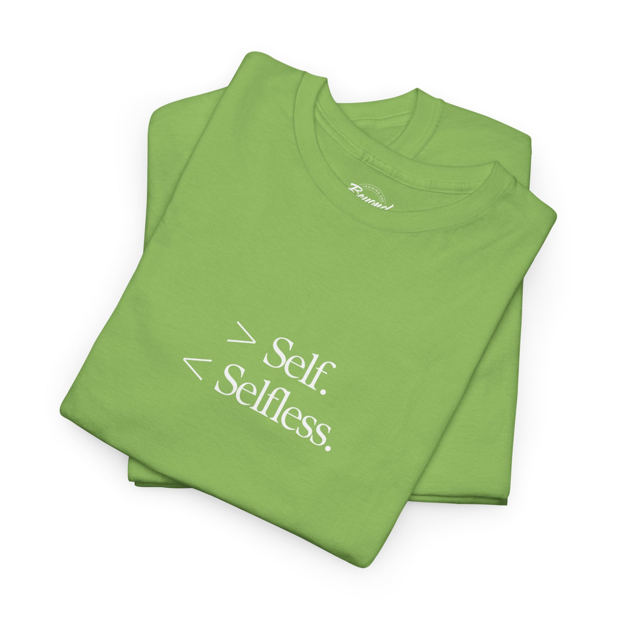 The "Less Self, More Selfless" T-Shirt