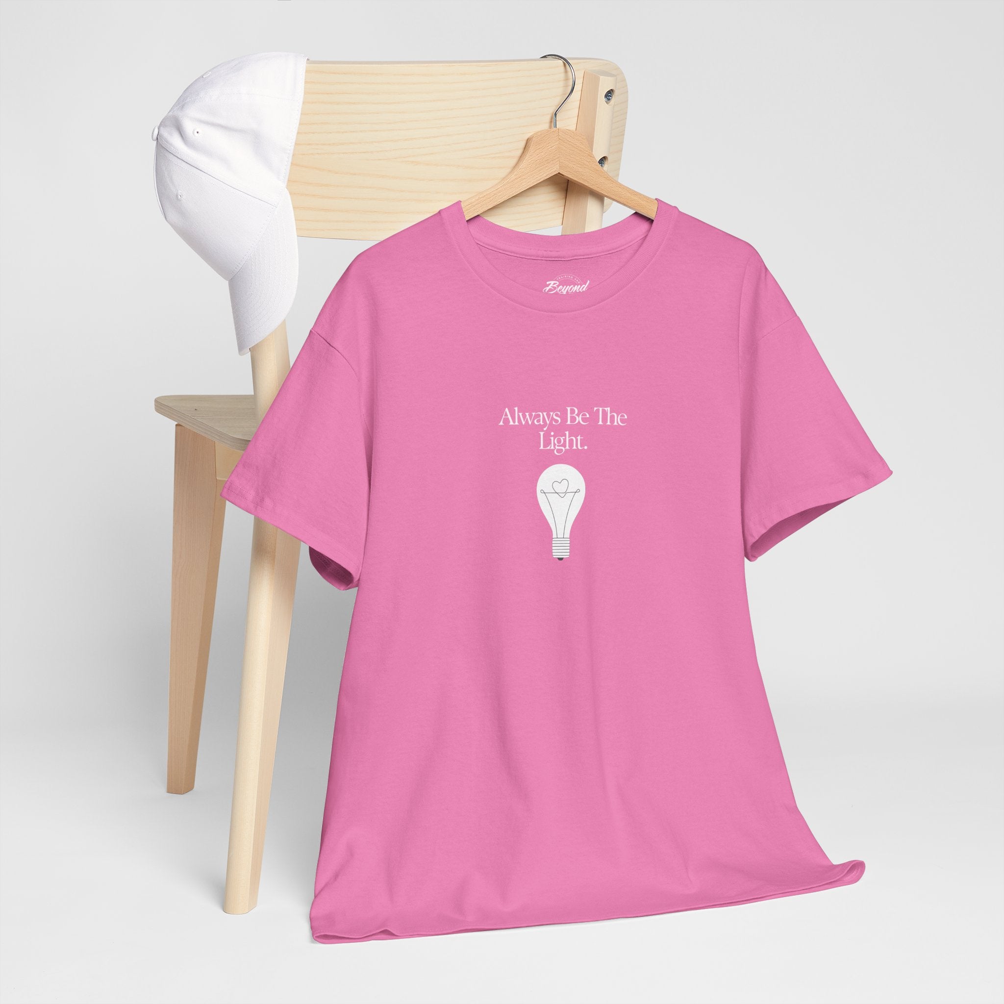 "Always Be The Light" T-Shirt – Positive Energy Apparel by Beyond the Balloons