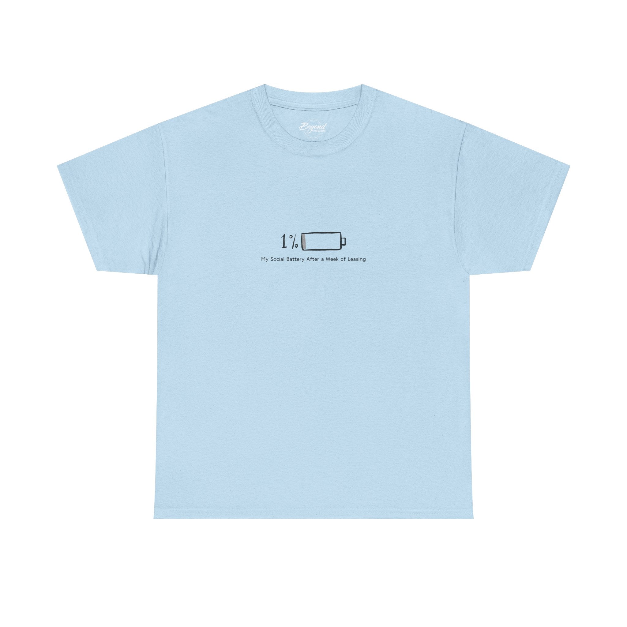 "My Social Battery" T-Shirt