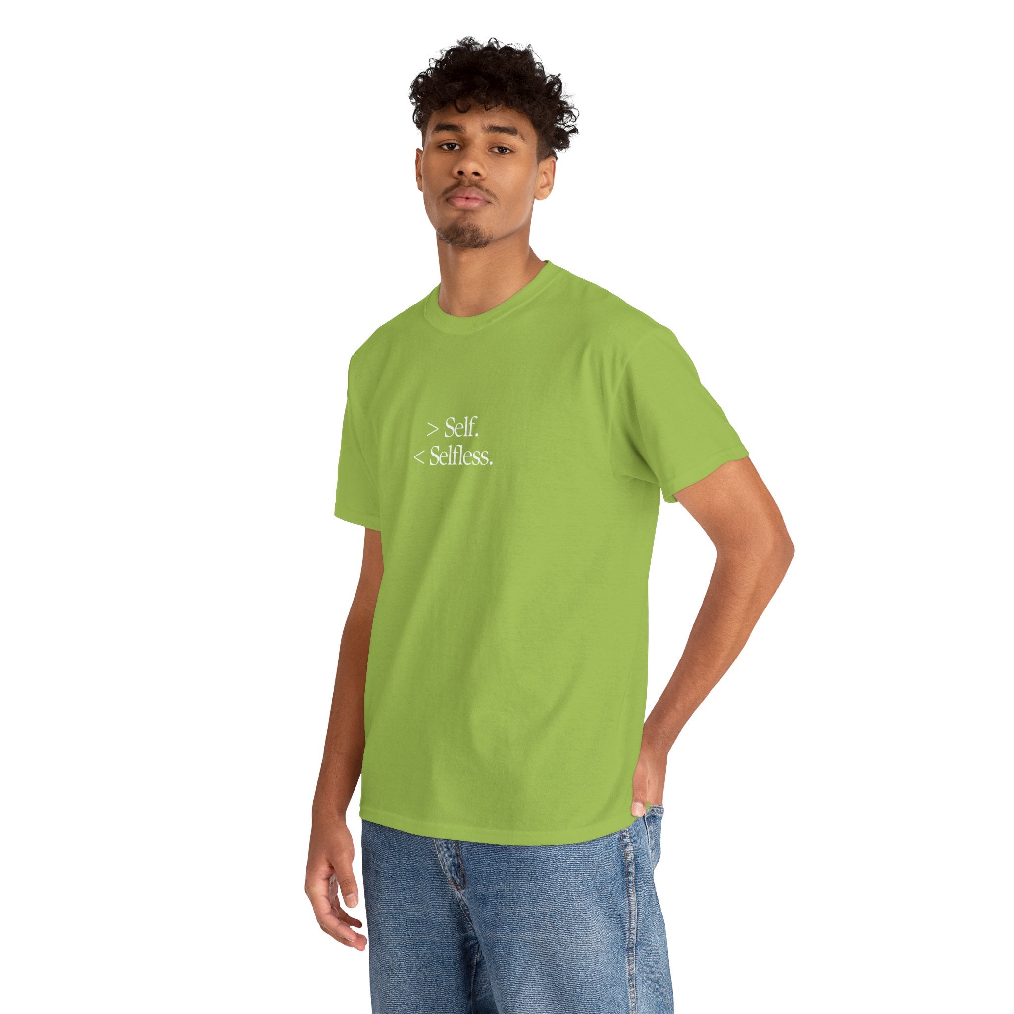The "Less Self, More Selfless" T-Shirt