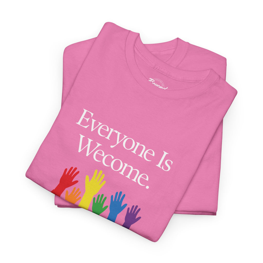 "Everyone is Welcome" T-Shirt – Fair Housing & Diversity Celebration for Multifamily Professionals