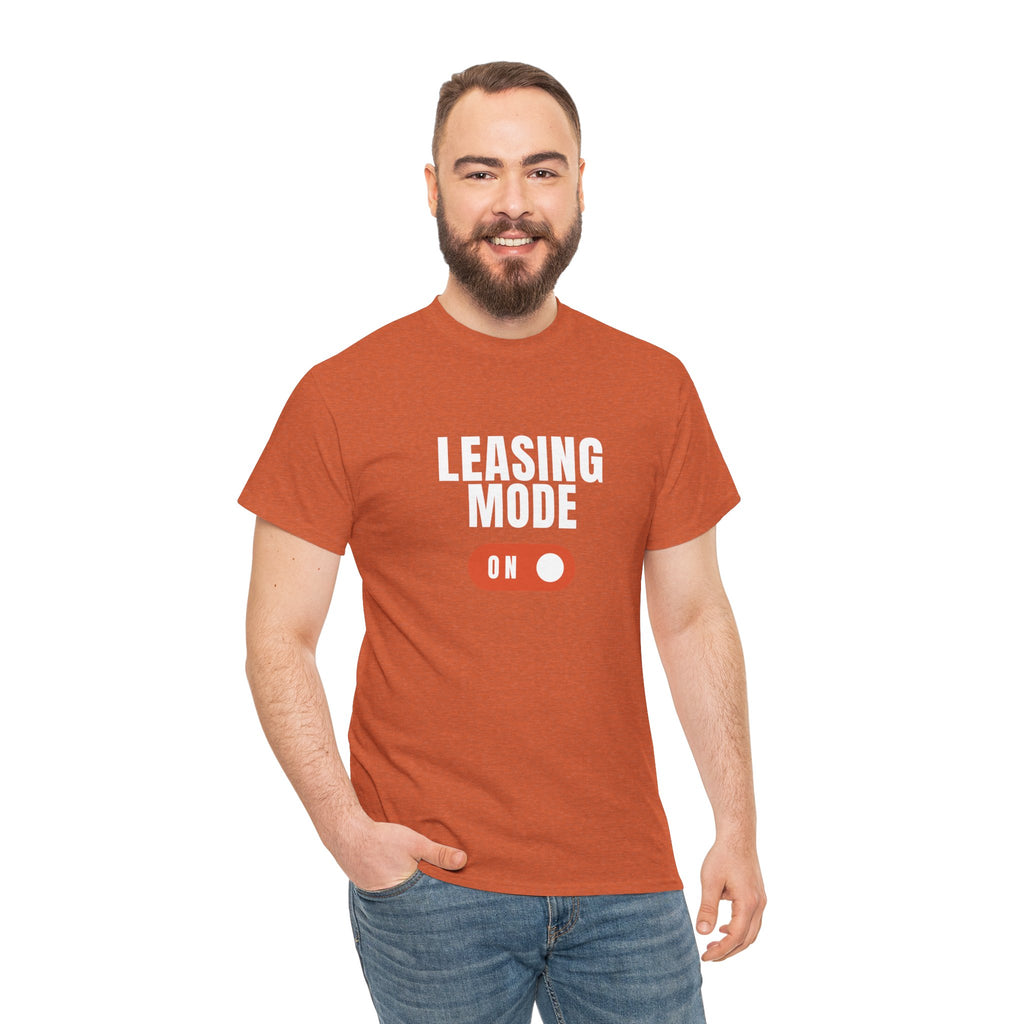 "Leasing Mode ON" T-Shirt – High Energy Apparel for Property Management