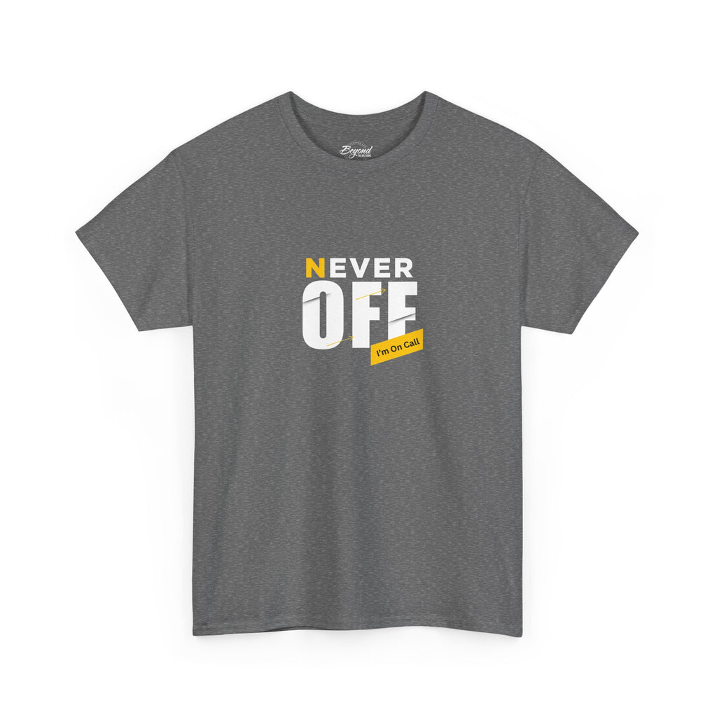 The Ultimate "On-Call" Essential Tee
